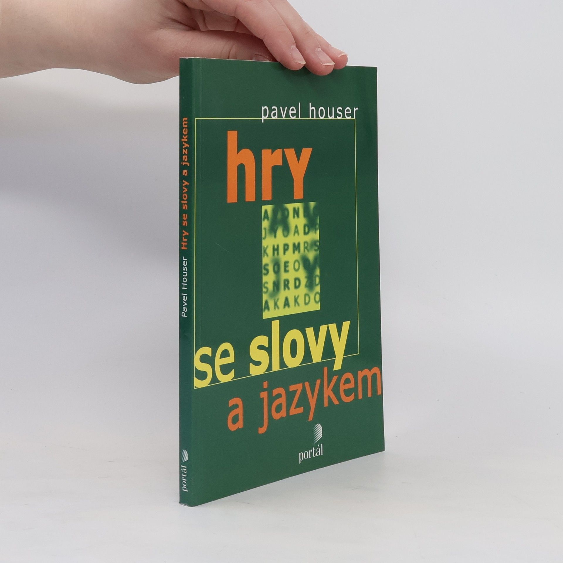 Pavel Houser Hry se slovy a jazykem