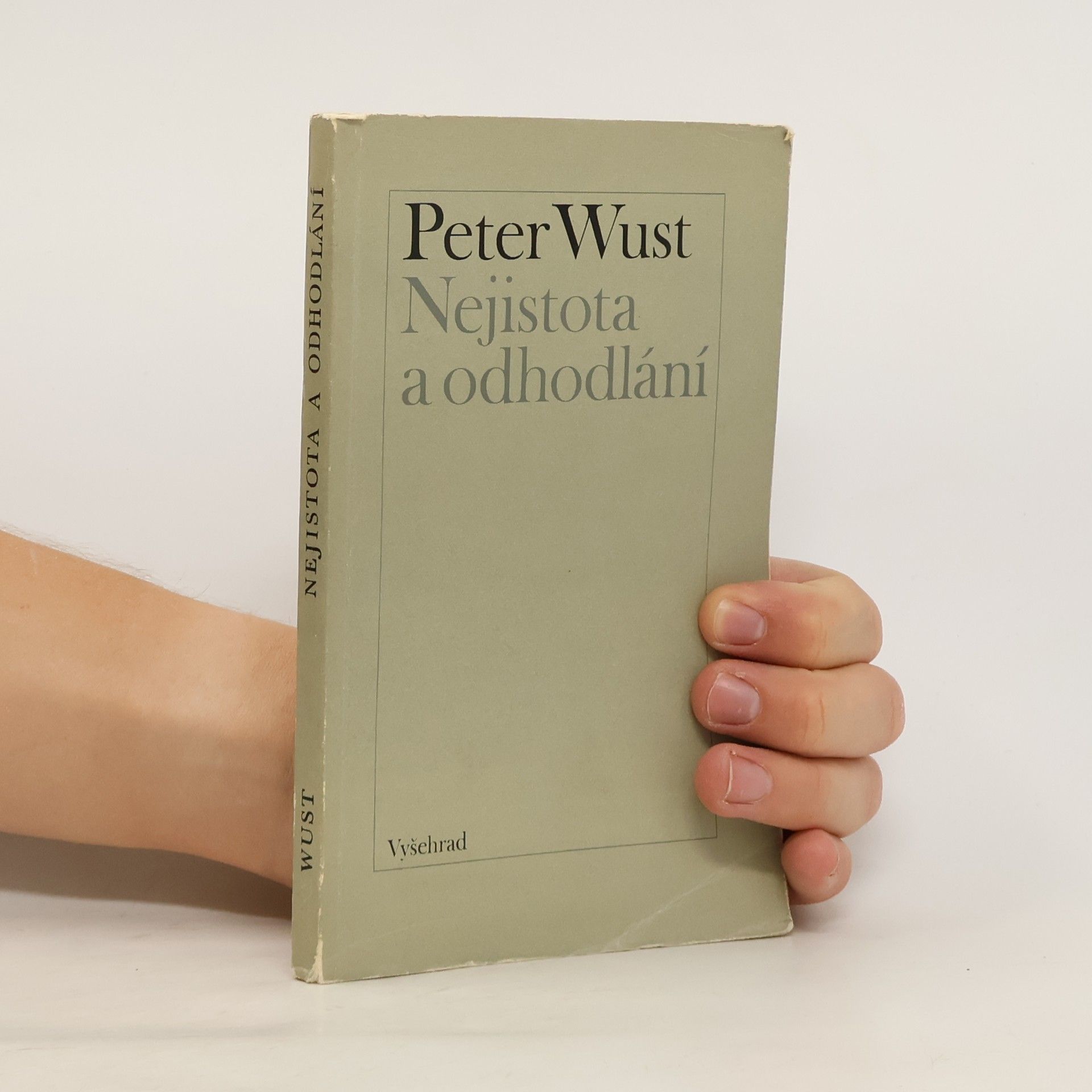 Peter Wust Nejistota a odhodlání
