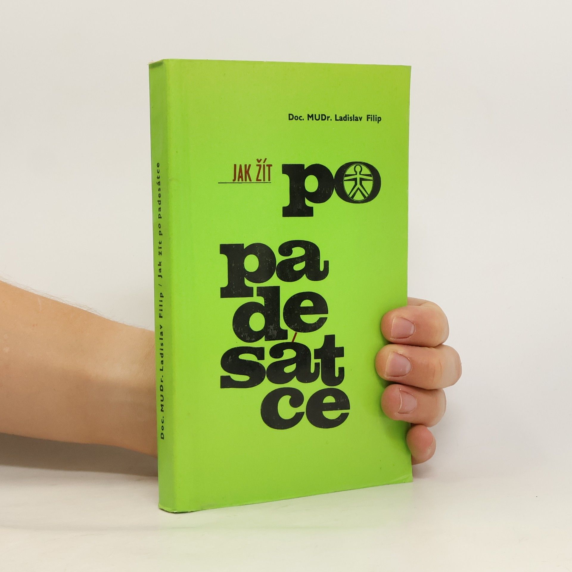 Ladislav Filip Jak žít po padesátce