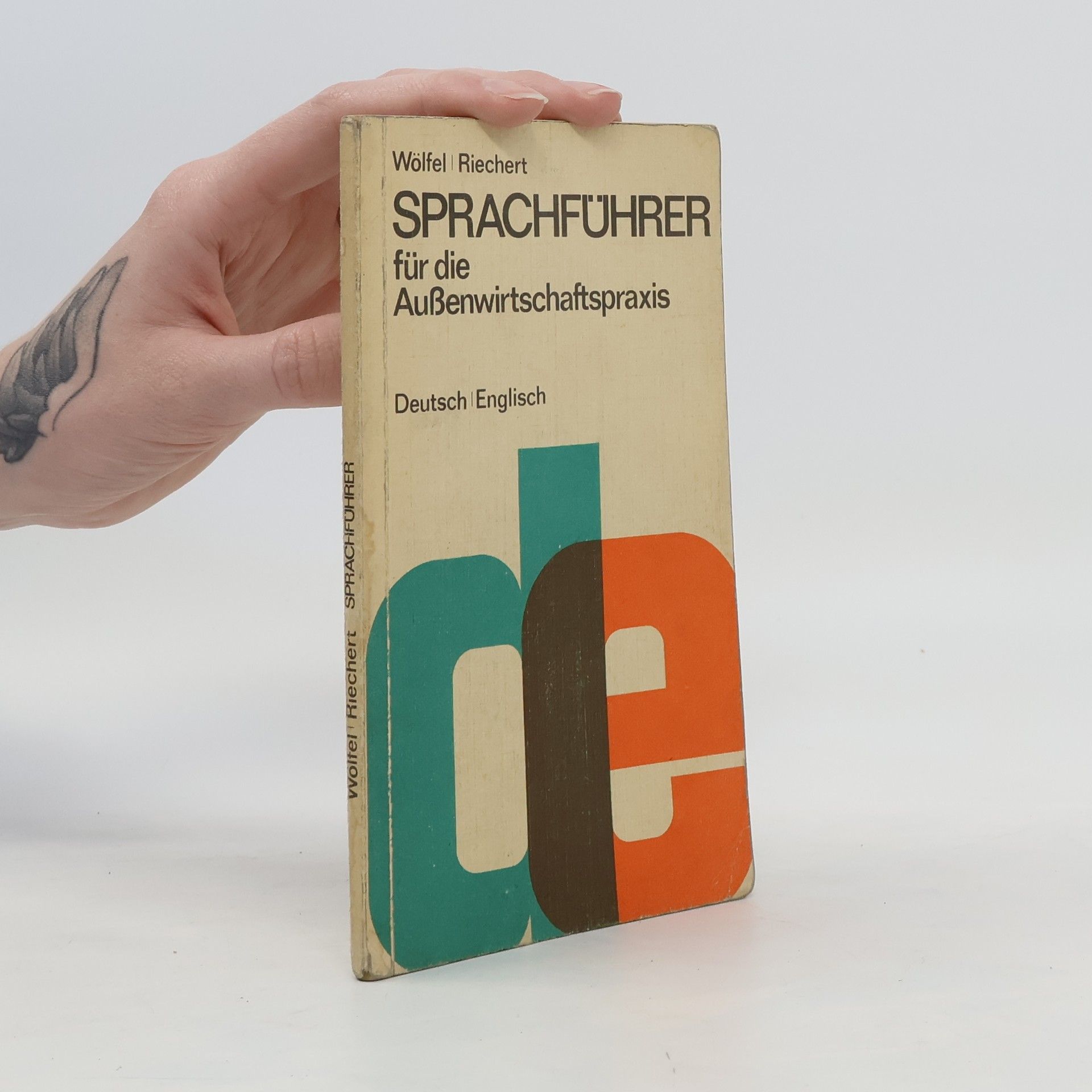 Rita Riechert Sprachführer für die Außenwirtschaftspraxis. Deutsch-Englisch