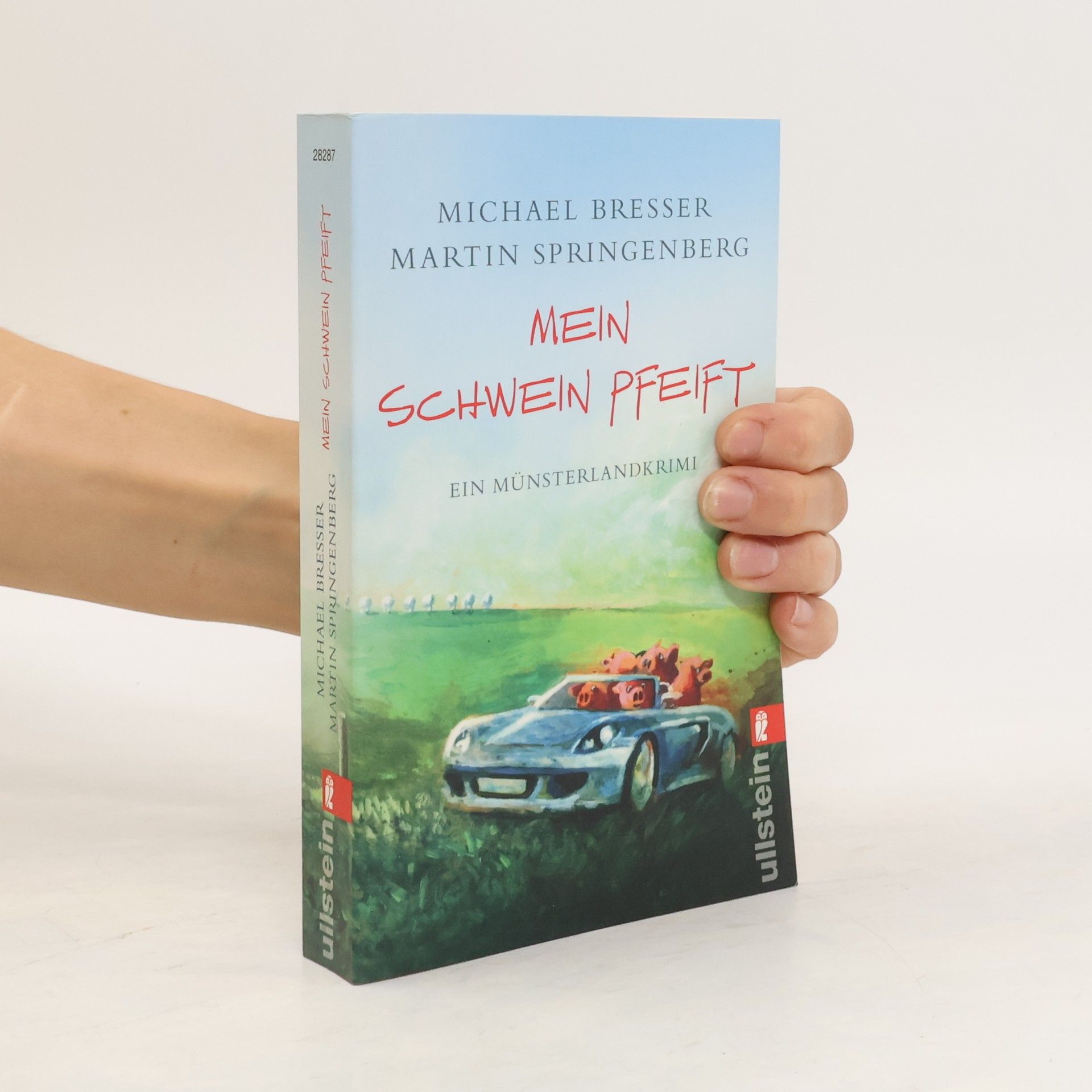 Michael Bresser Mein Schwein pfeift