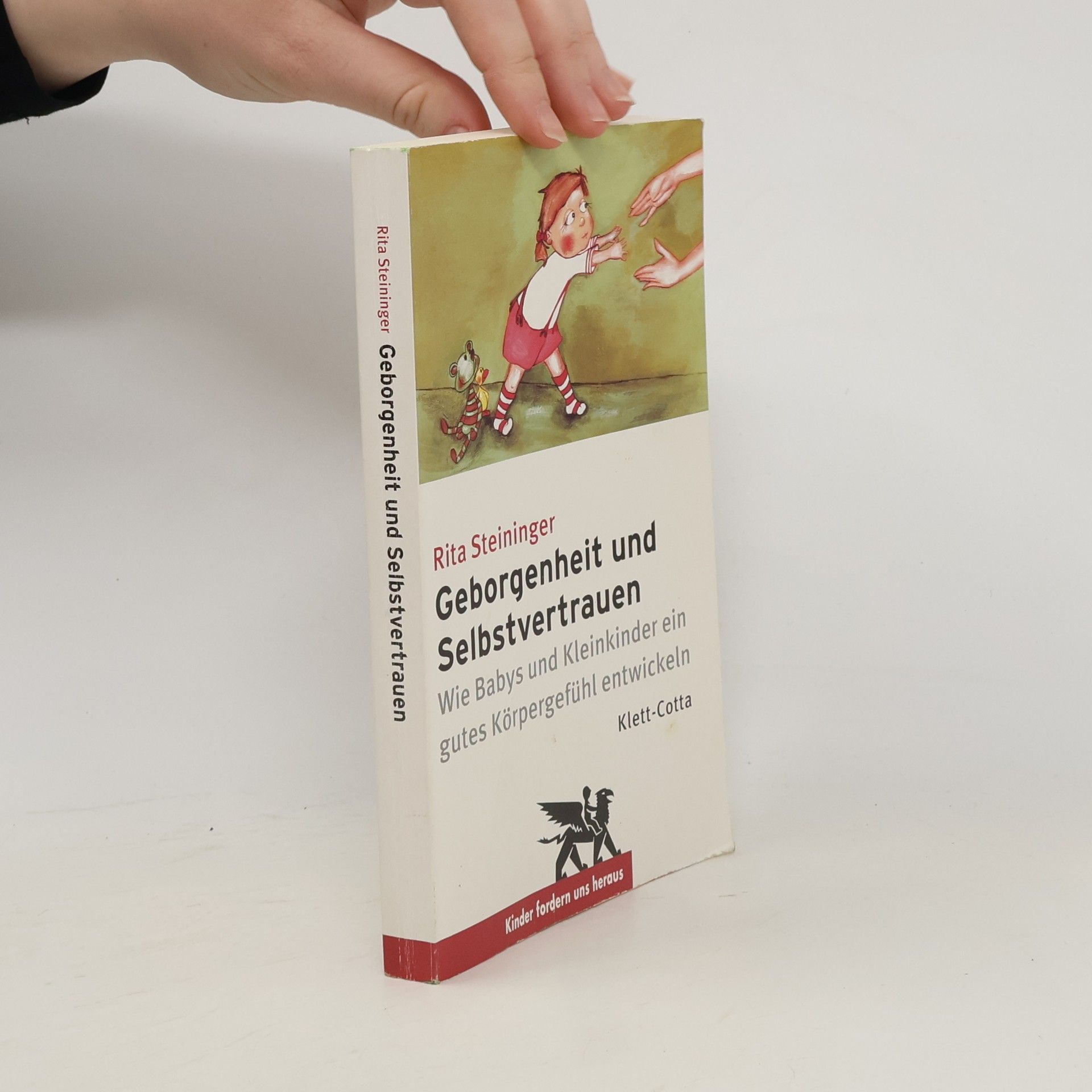 Rita Steininger Geborgenheit und Selbstvertrauen