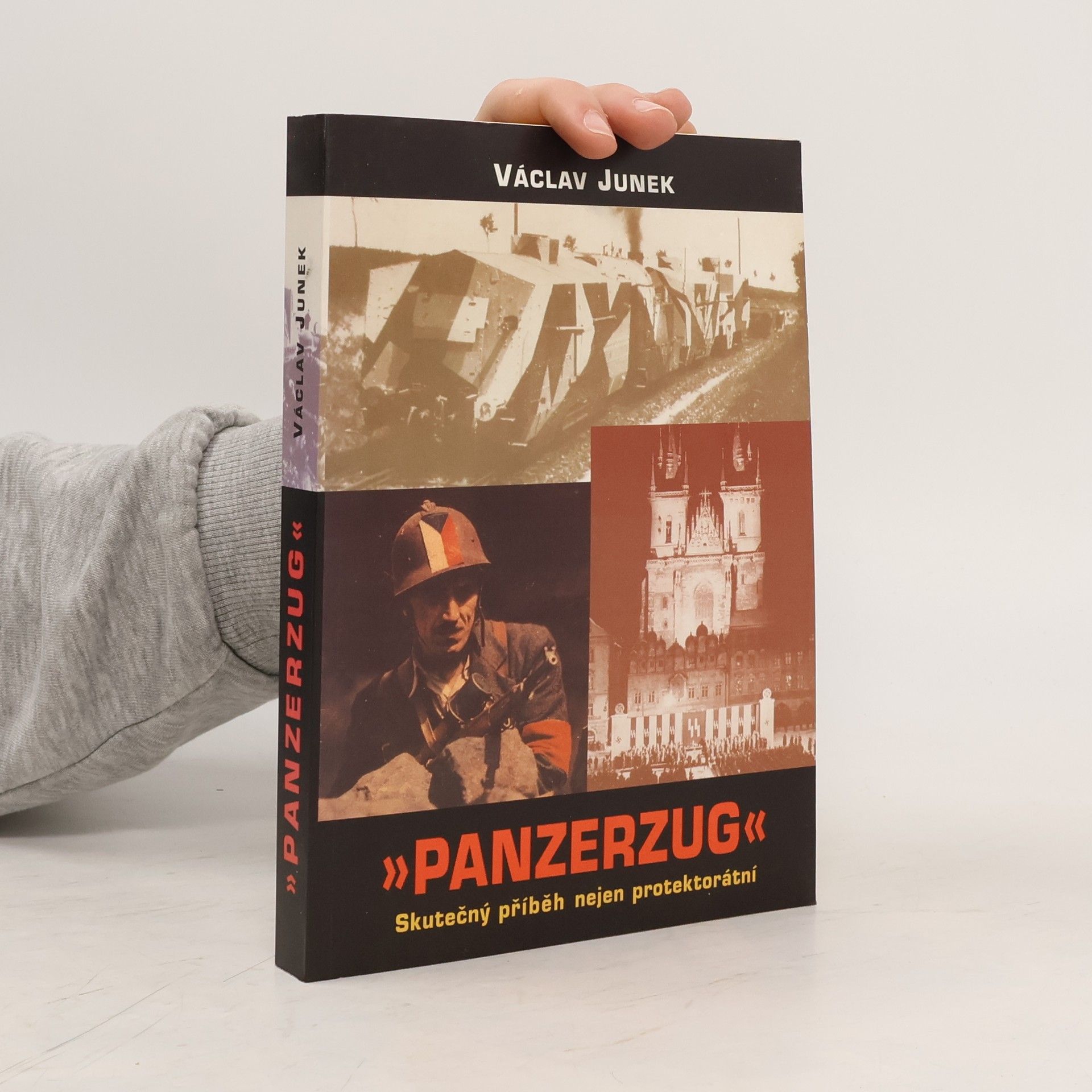 Václav Junek Panzerzug. Skutečný příběh nejen protektorátní