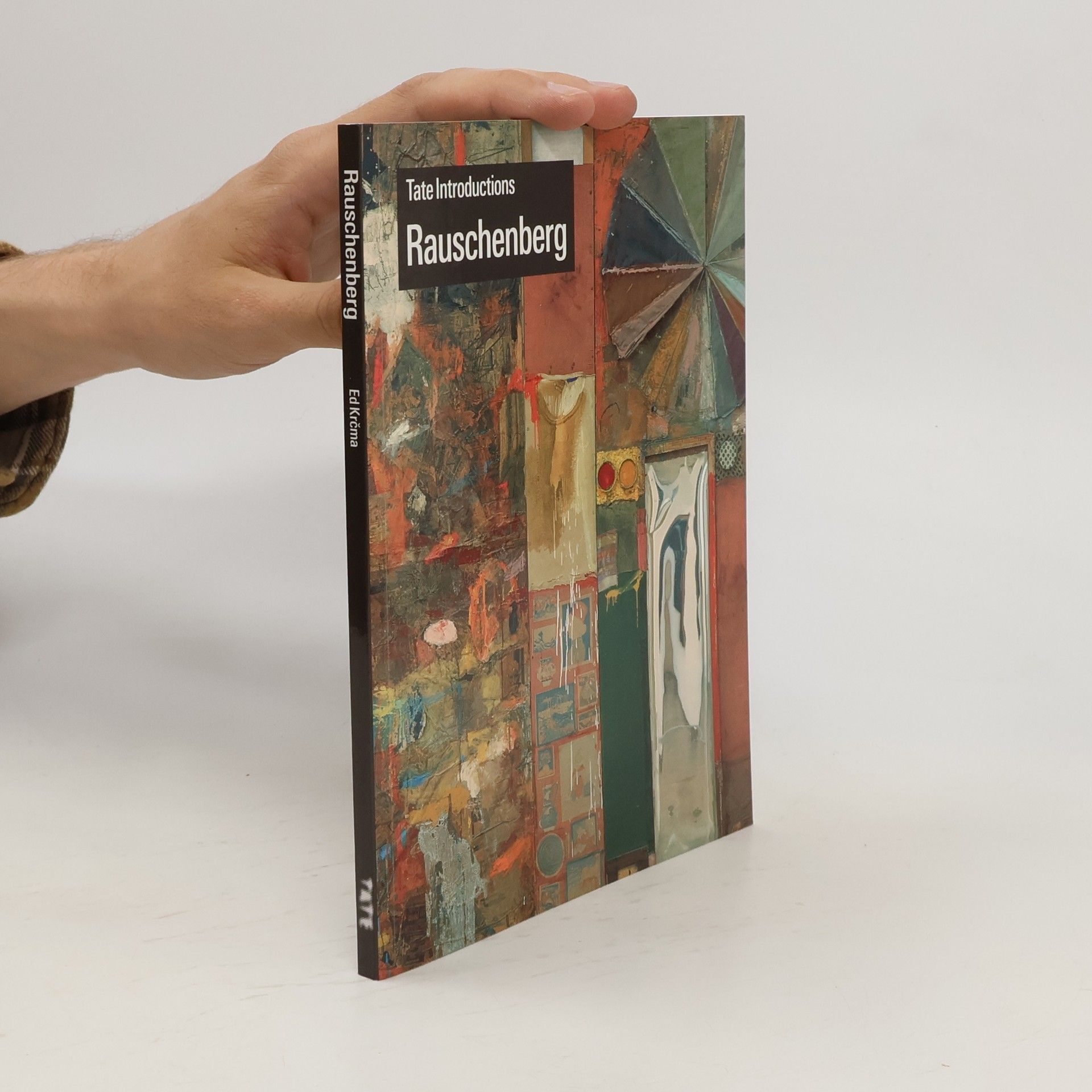 Ed Krcma Tate Introductions: Rauschenberg