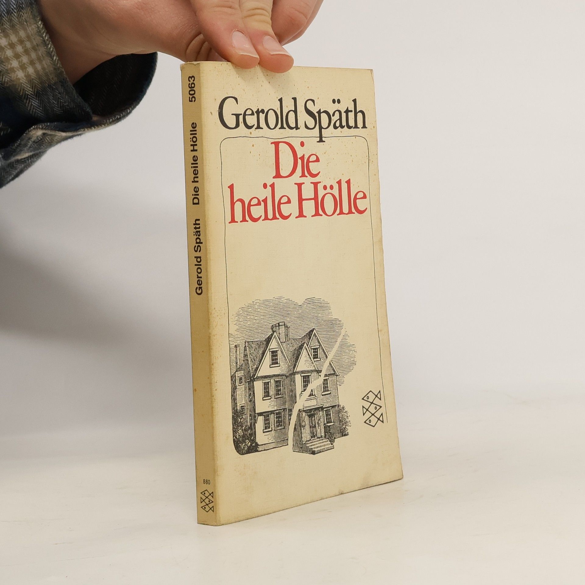Gerold Späth Die heile Hölle