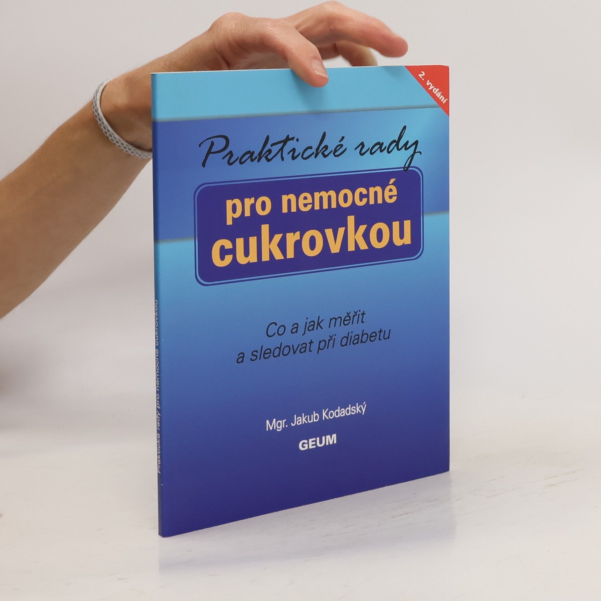 Jakub Kodadský Praktické rady pro nemocné cukrovkou
