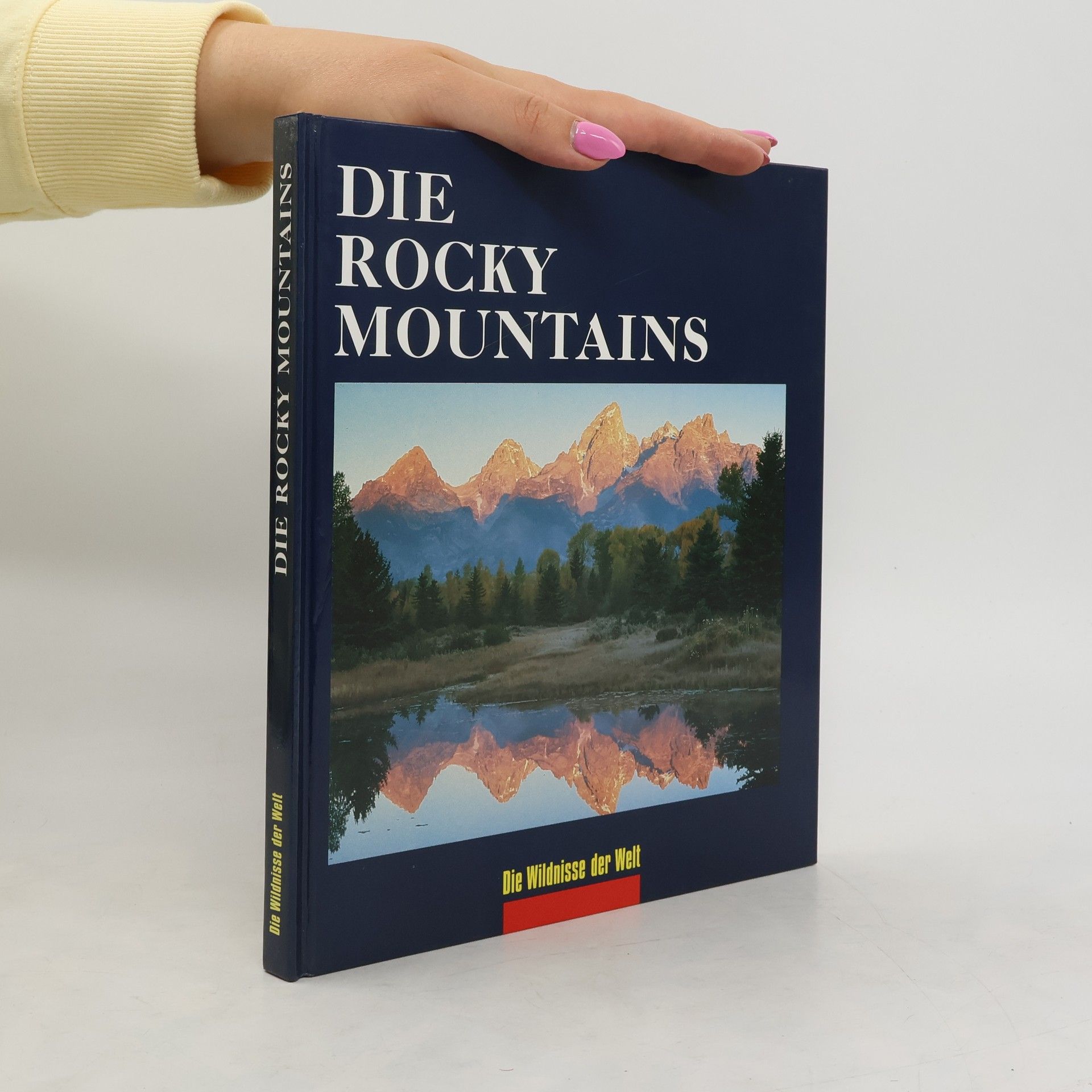 Autorenkollektiv Die Rocky Mountains