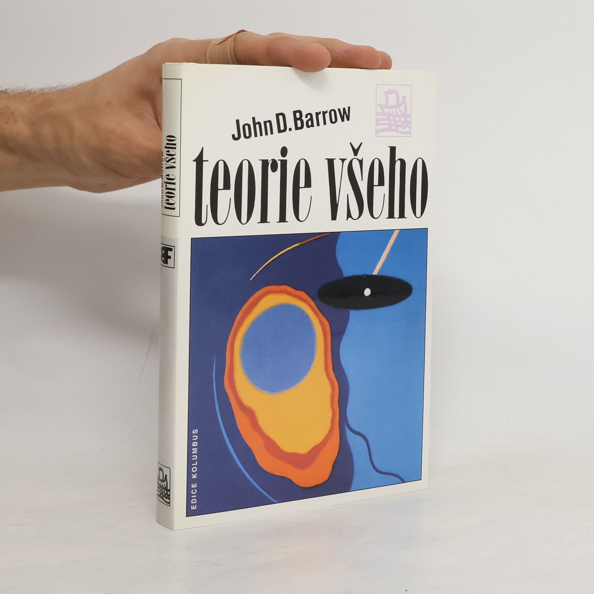 John D. Barrow Teorie všeho