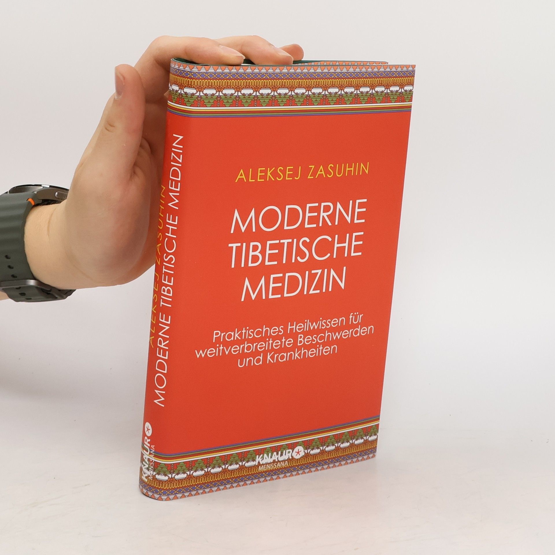 Aleksej Zasuhin Moderne tibetische Medizin