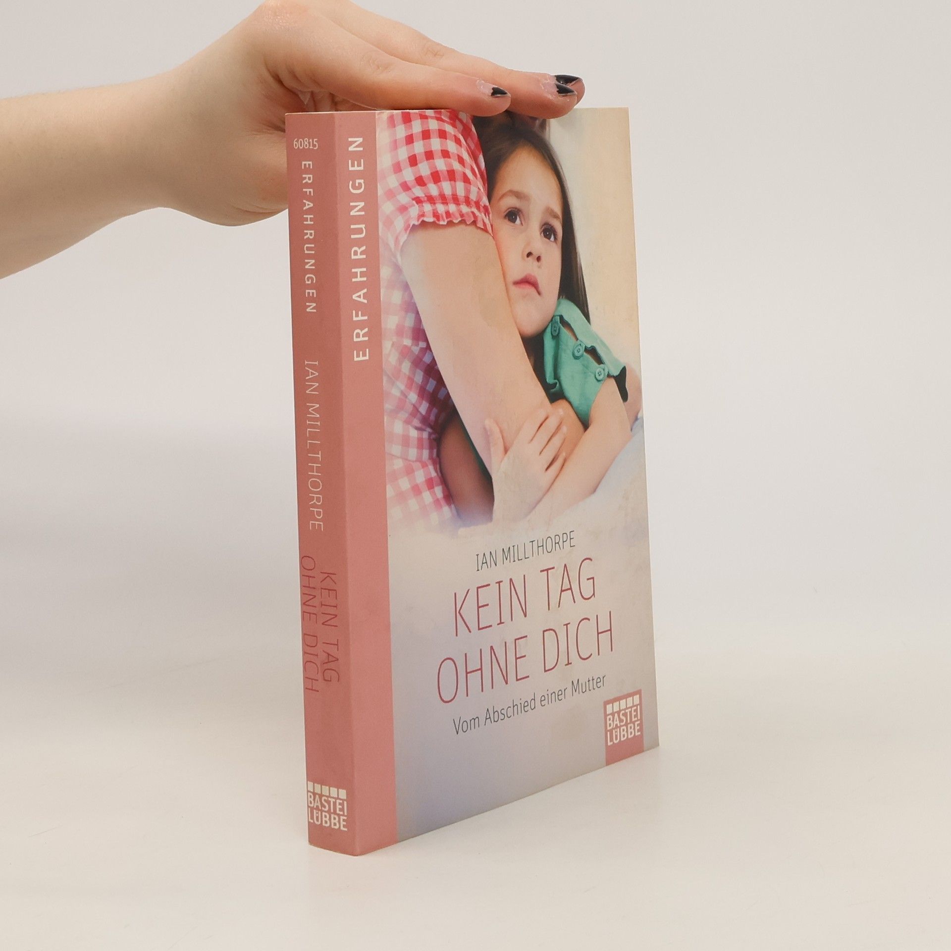 Ian Millthorpe Kein Tag ohne dich