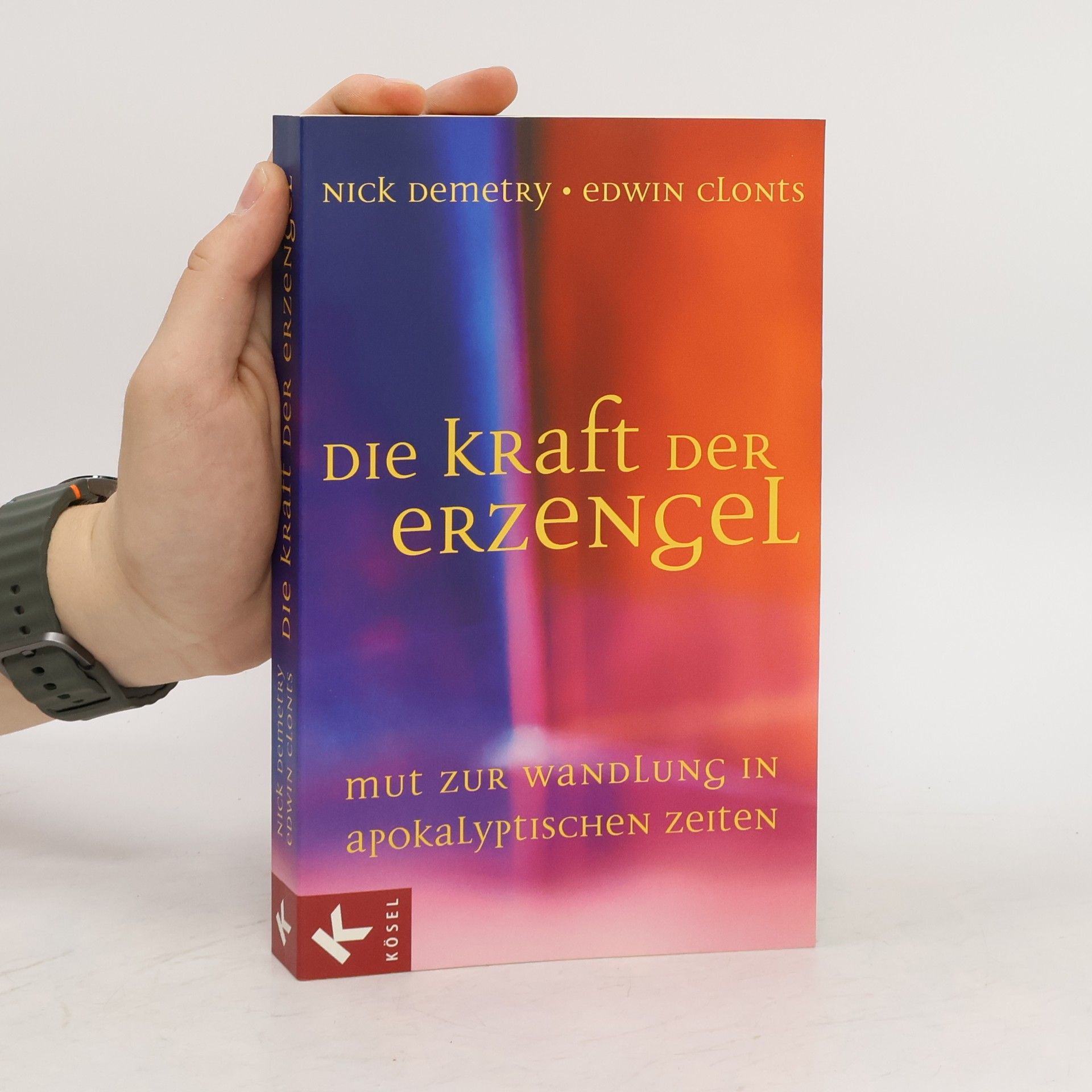 Nicholas C. Demetry Die Kraft der Erzengel