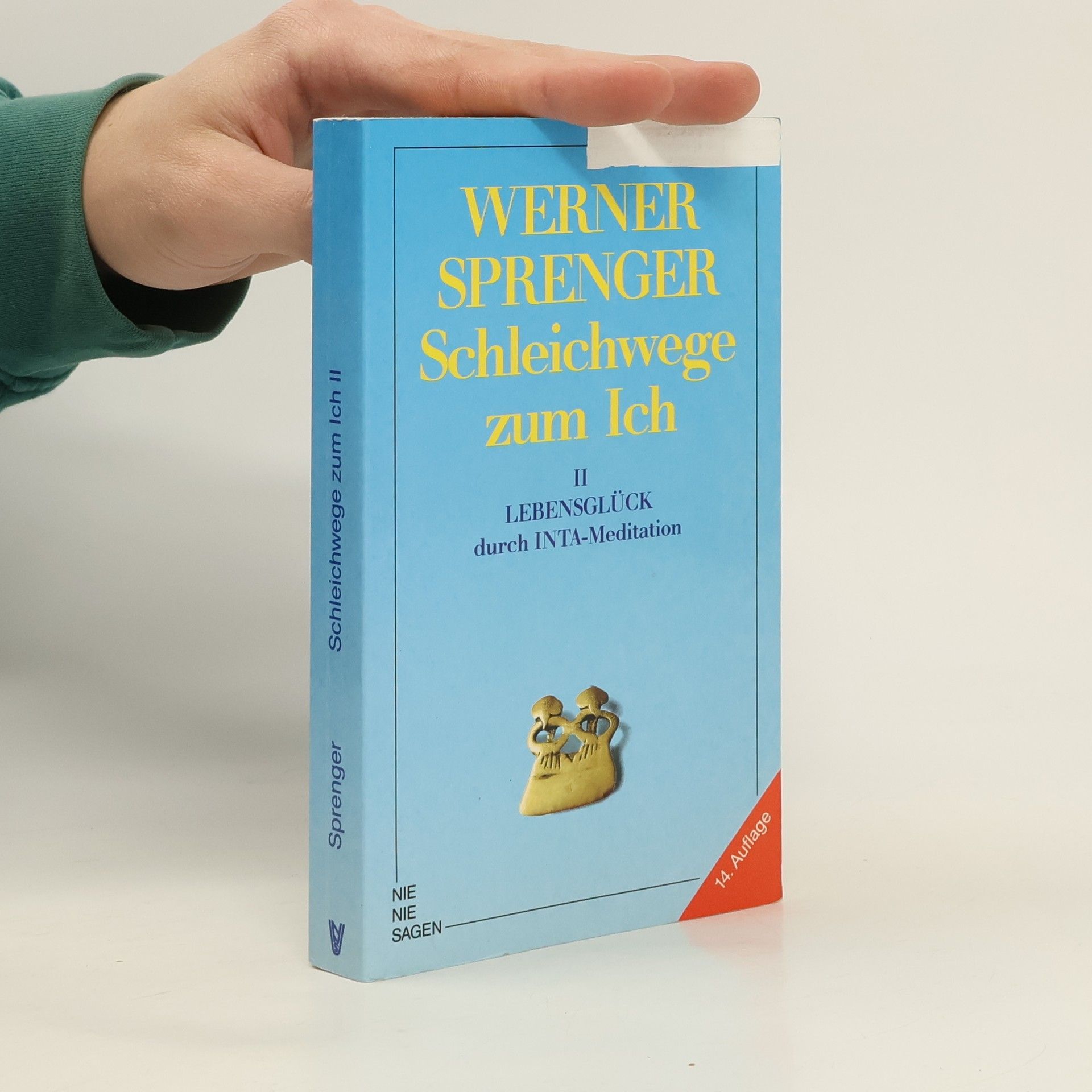 Werner Sprenger Schleichwege zum Ich 2