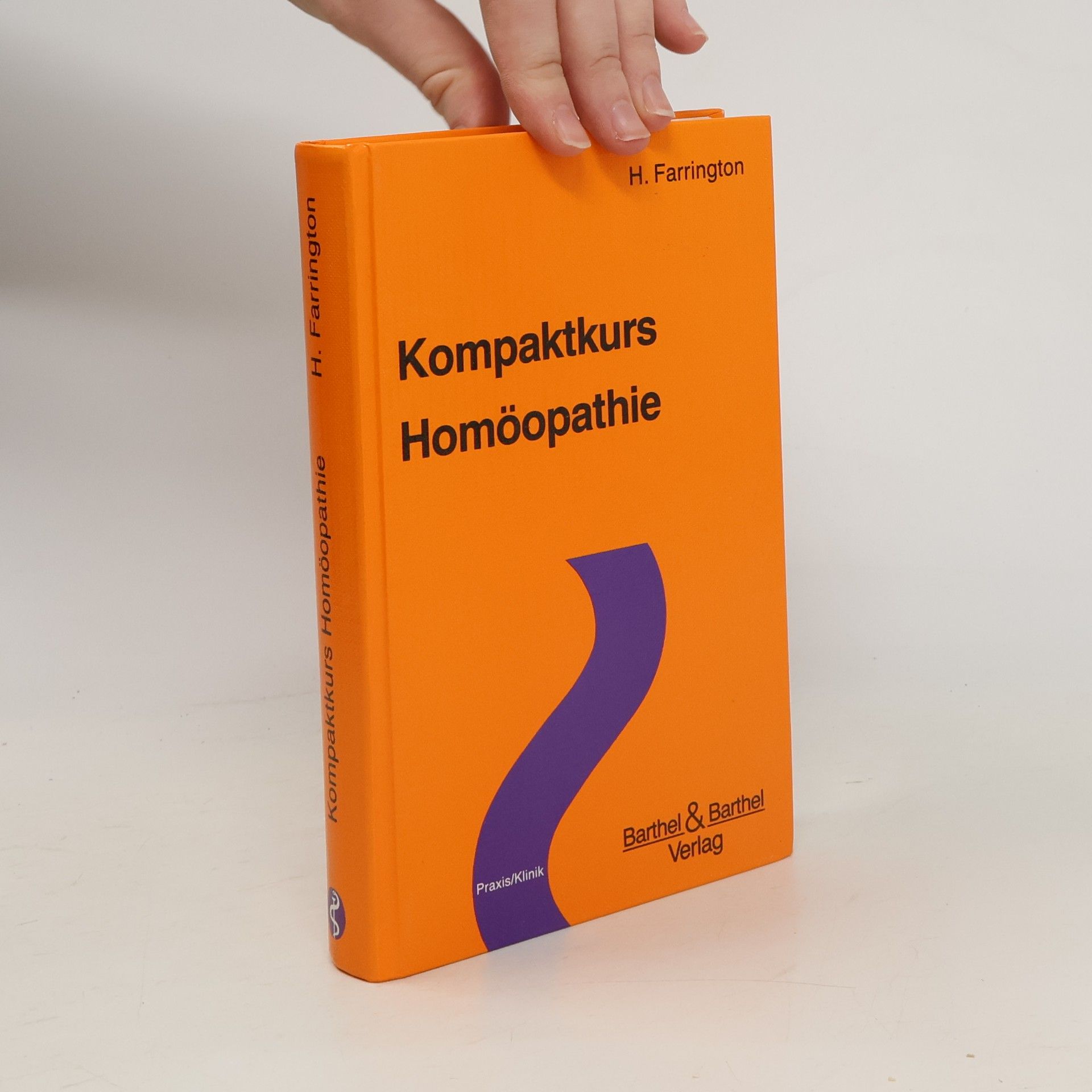 H. Farrington Kompaktkurs Homöopathie