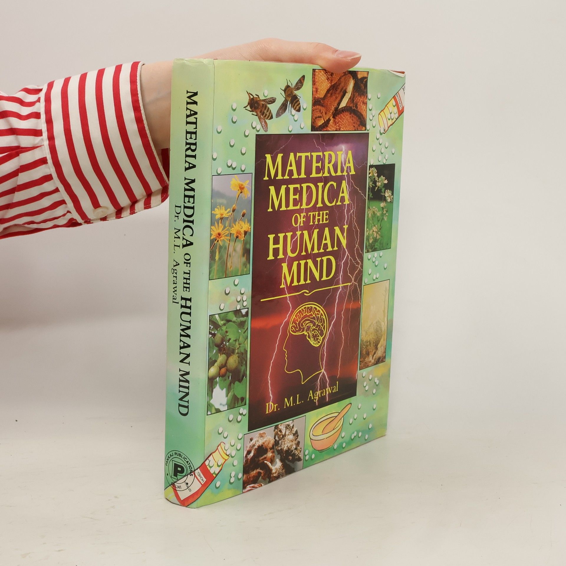M.L. Agrawal Materia Medica of the Human Mind