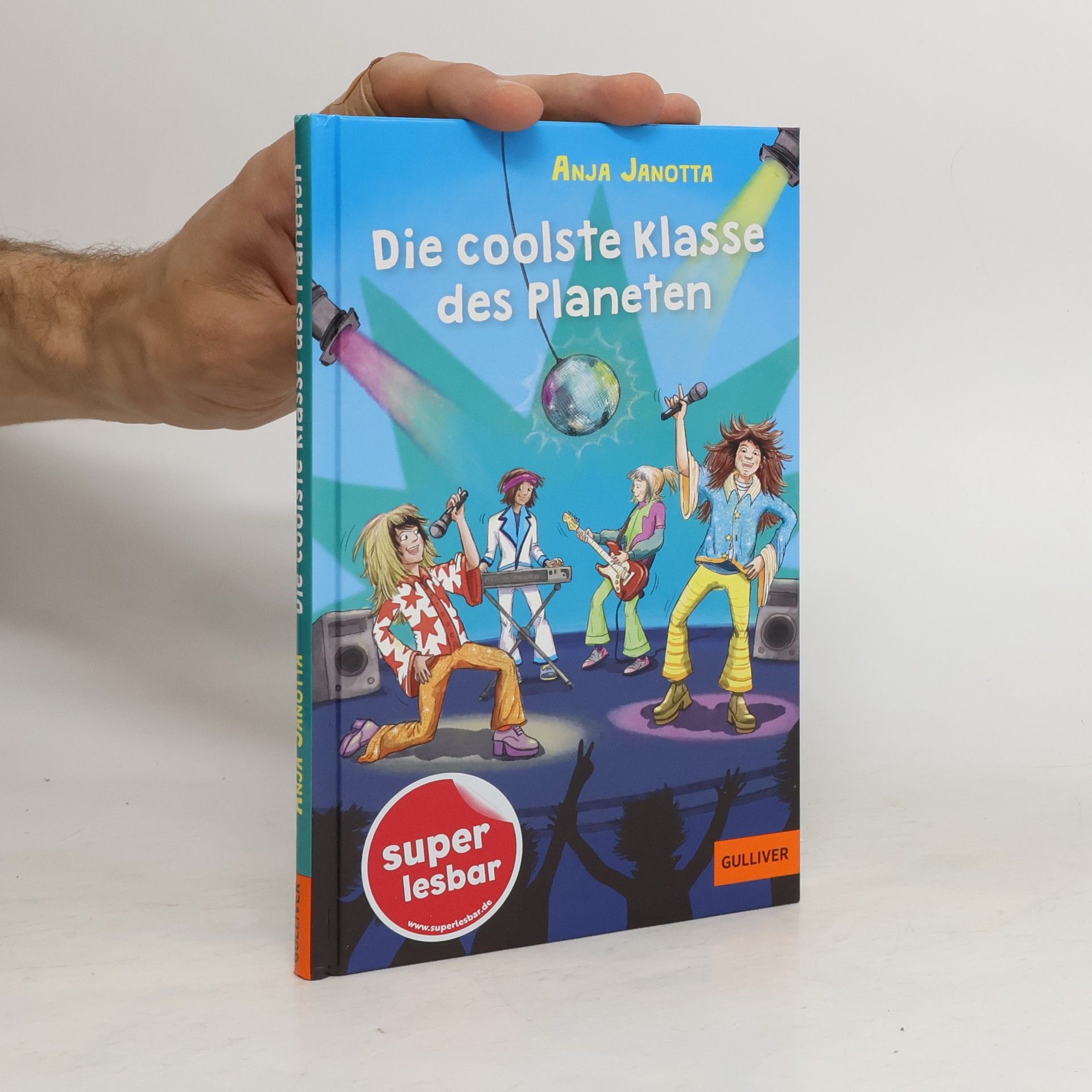 Anja Janotta Die coolste Klasse des Planeten