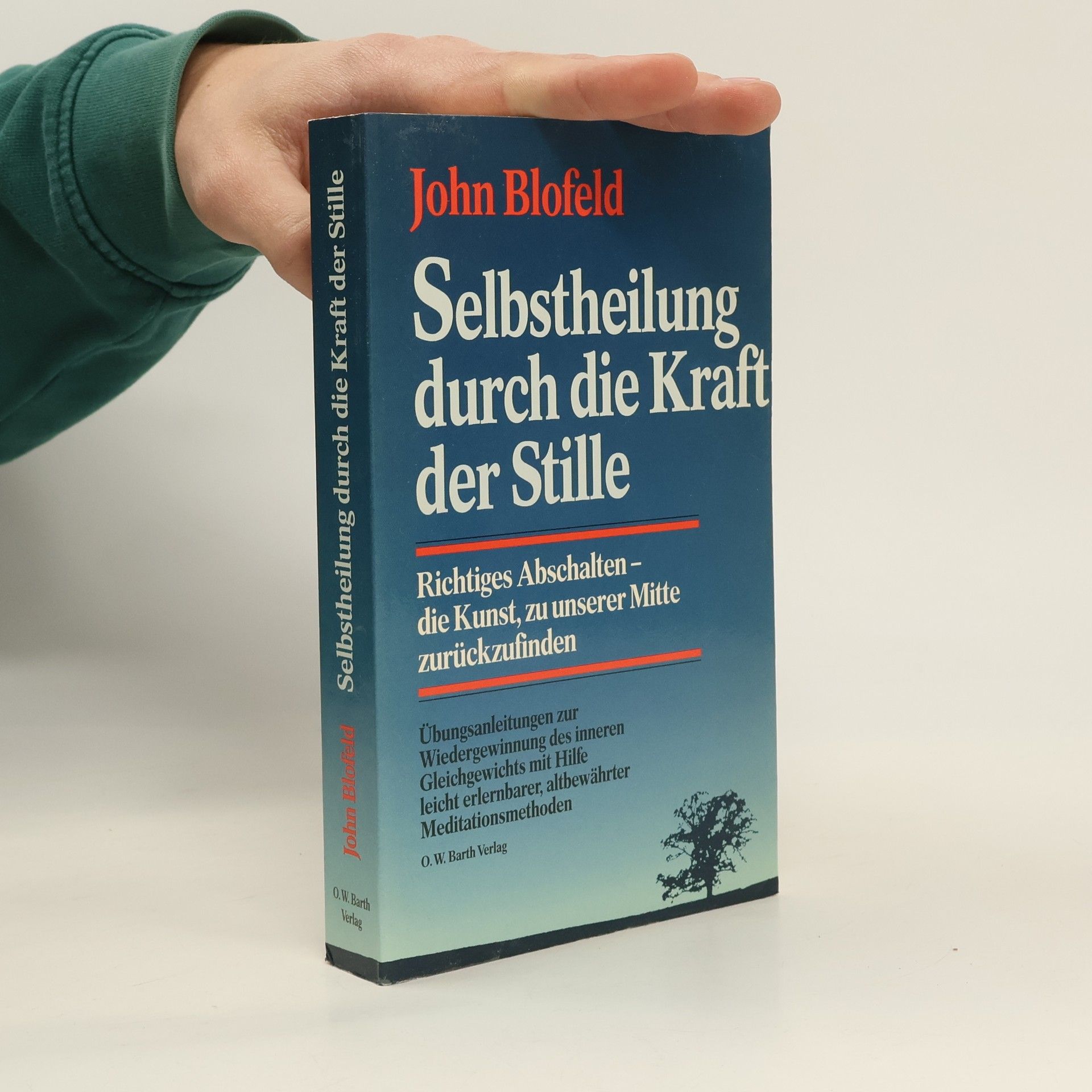John Blofeld Selbstheilung durch die Kraft der Stille
