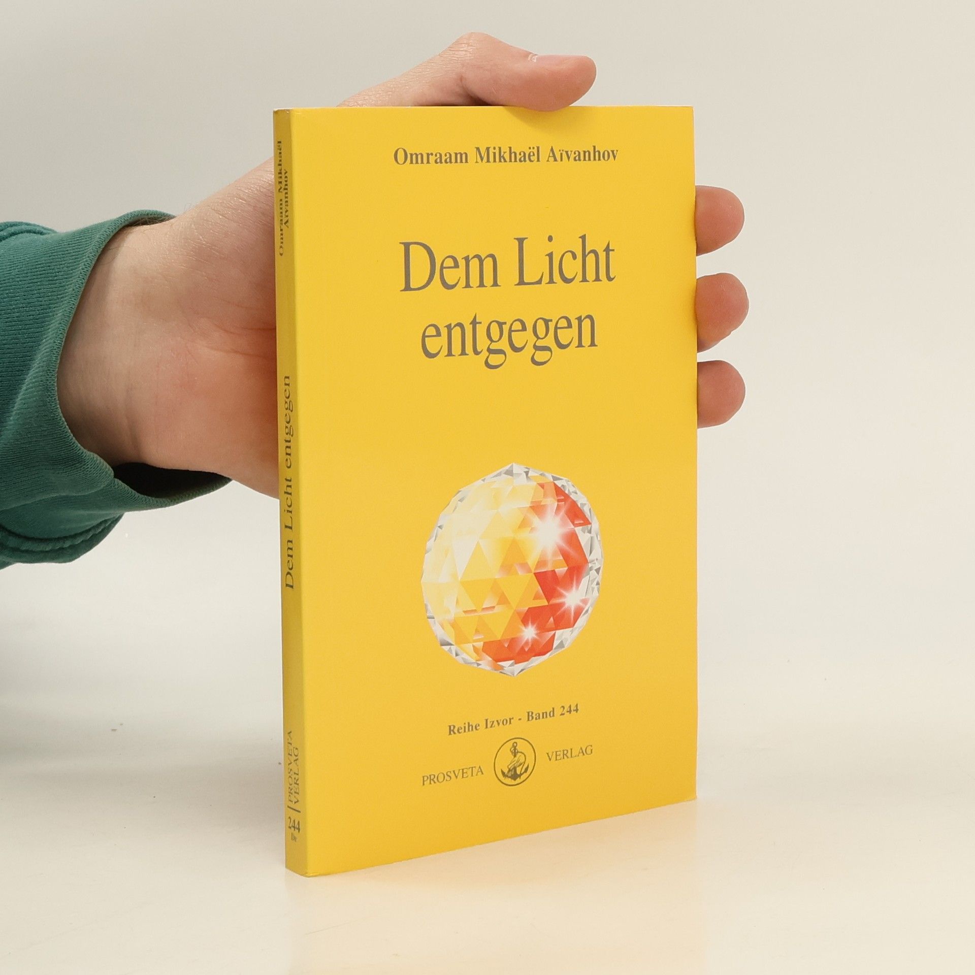 Omraam Mikhaël Aivanhov Dem Licht entgegen