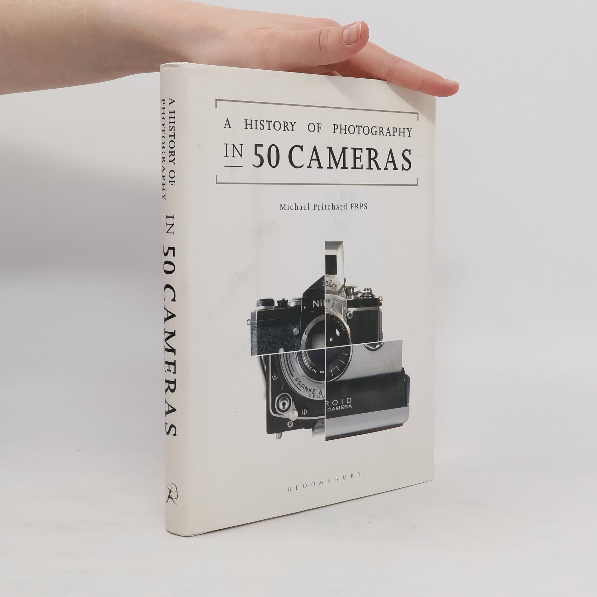 Michael Pritchard A History of Photography in 50 Cameras
