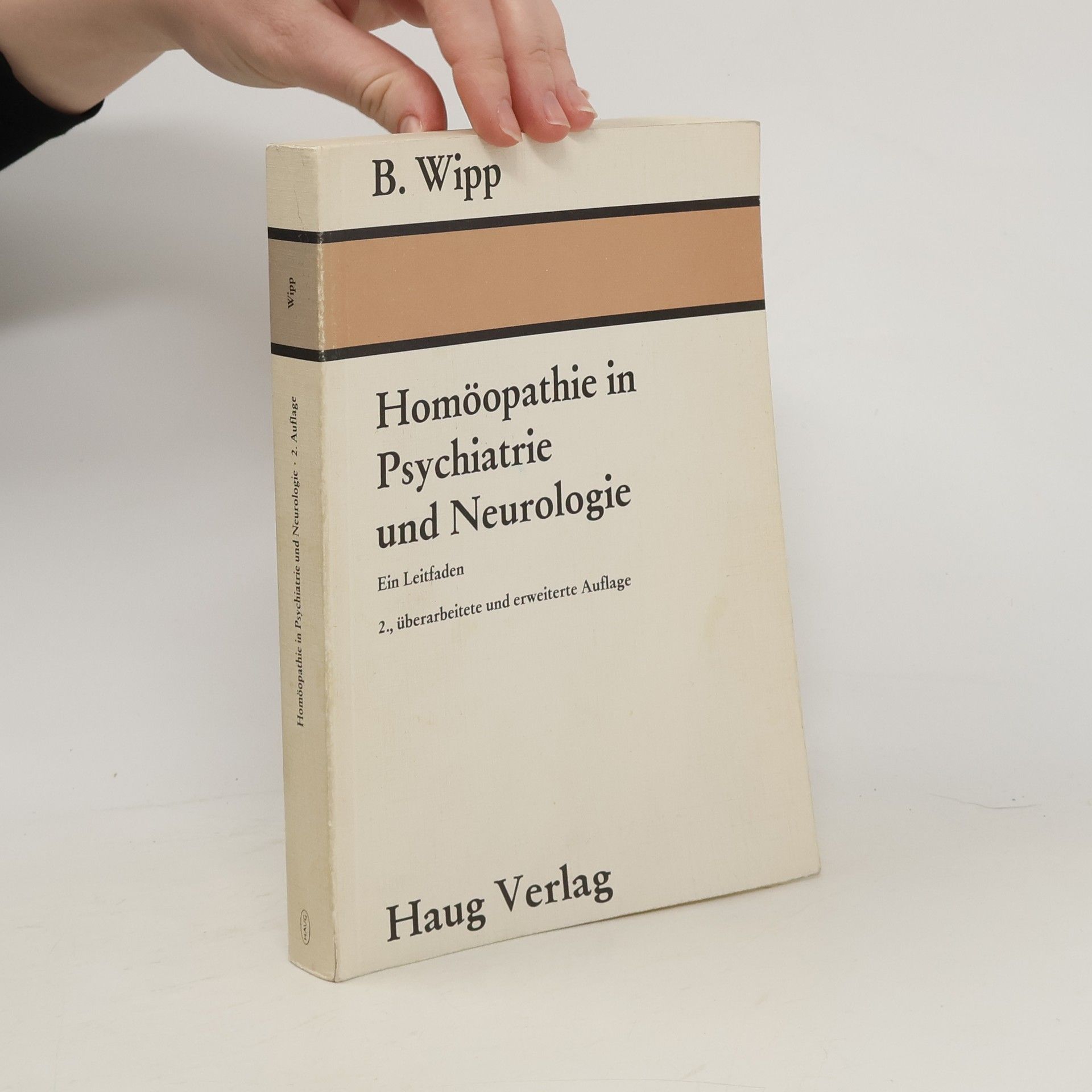 Benno Wipp Homöopathie in Psychiatrie und Neurologie