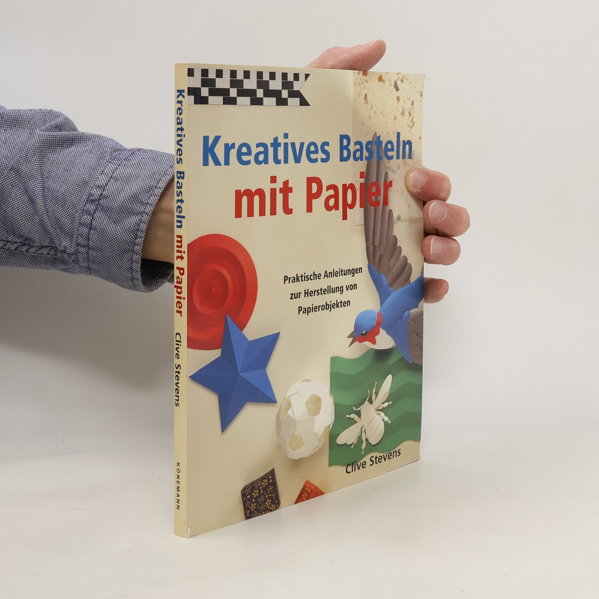 Clive Stevens Kreatives Basteln mit Papier