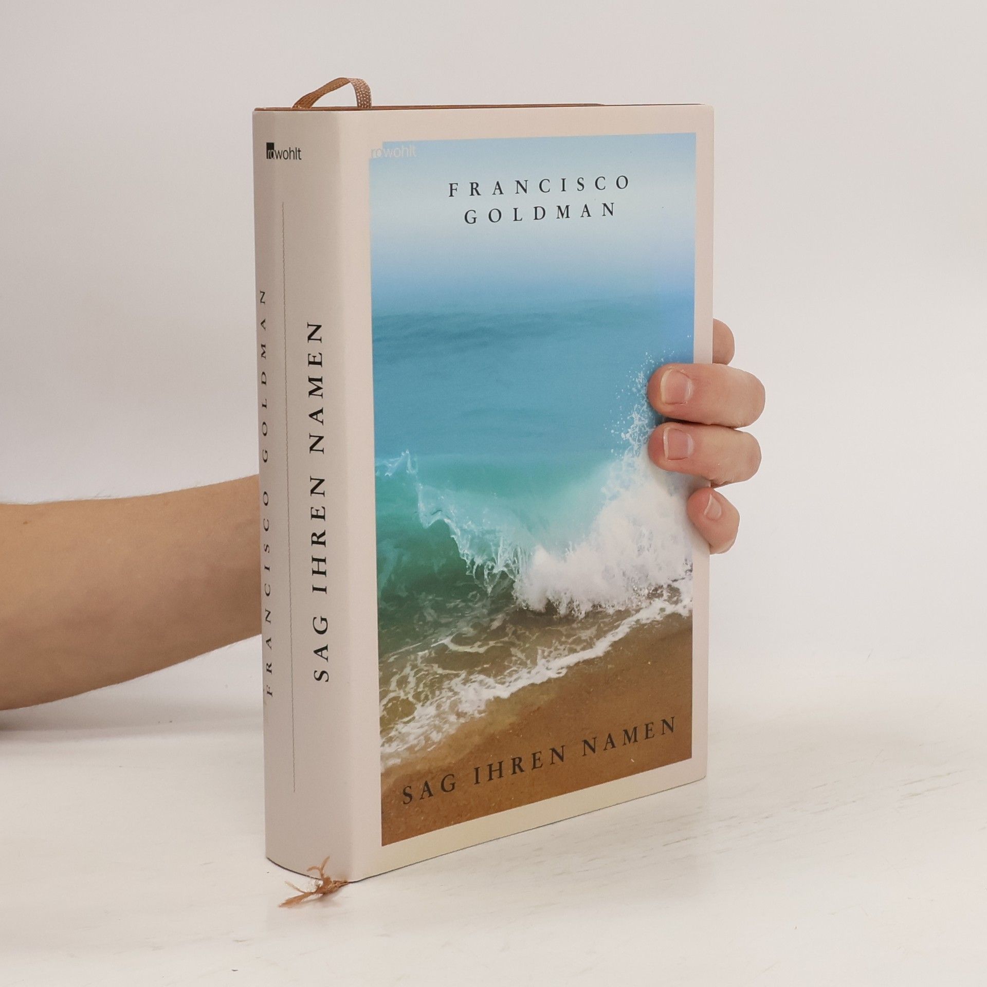 Francisco Goldman Sag ihren Namen