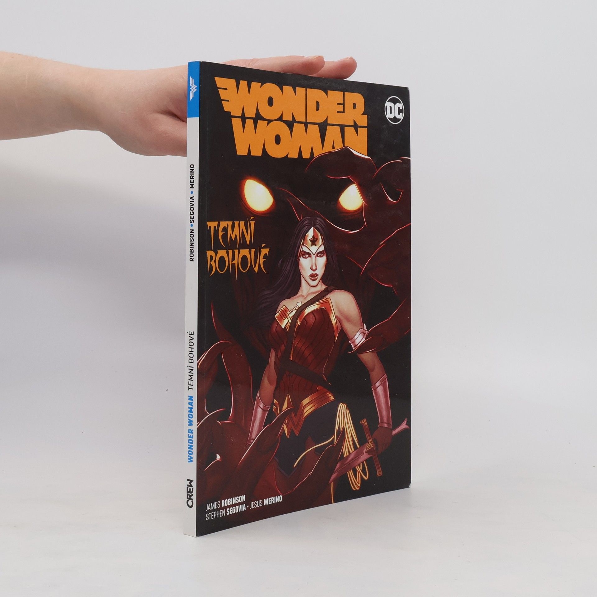 James Robinson Wonder Woman. Temní bohové