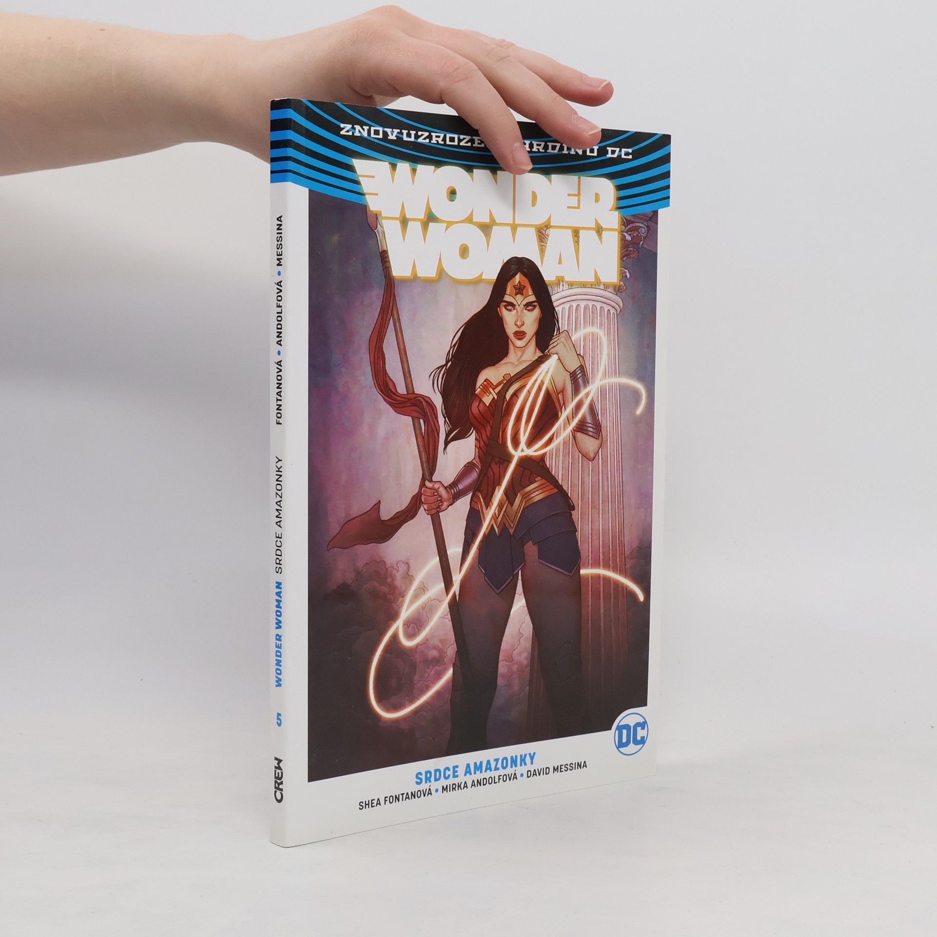 Shea Fontana Wonder Woman. Kniha pátá, Srdce Amazonky