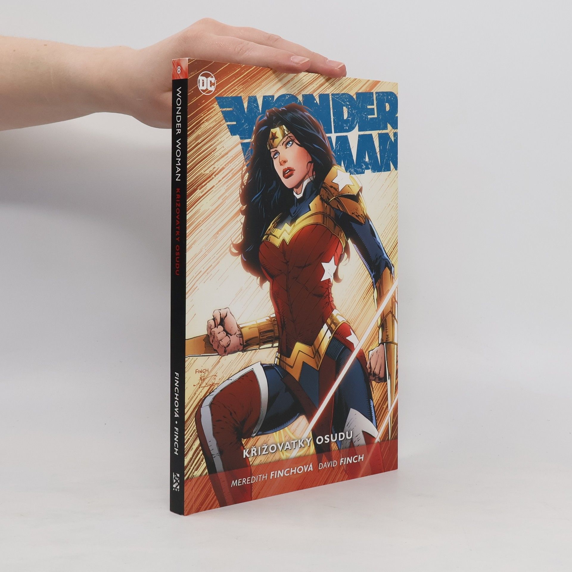 Meredith Finch Wonder Woman. Kniha osmá, Křižovatky osudu