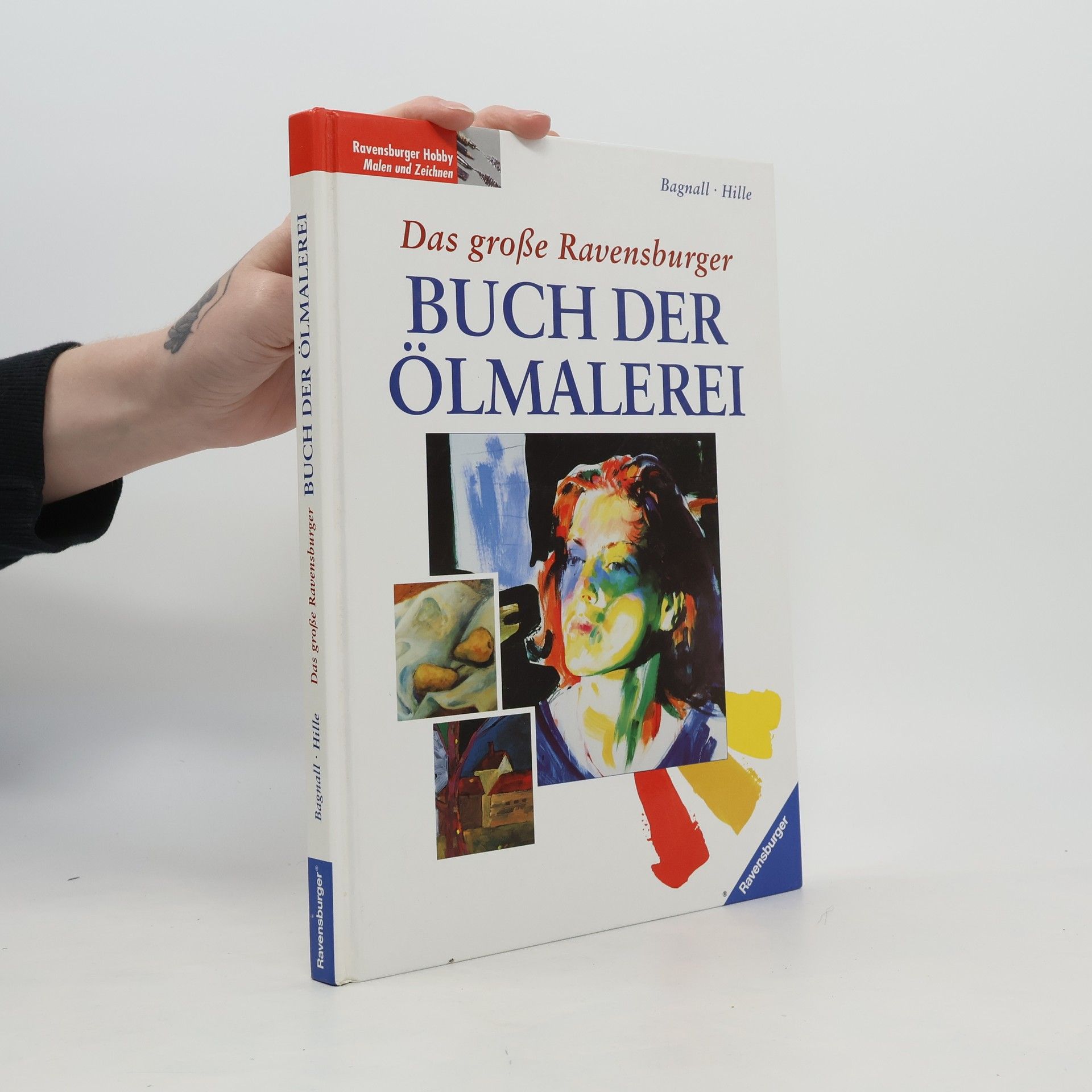 Brian Bagnall Das große Ravensburger Buch der Ölmalerei
