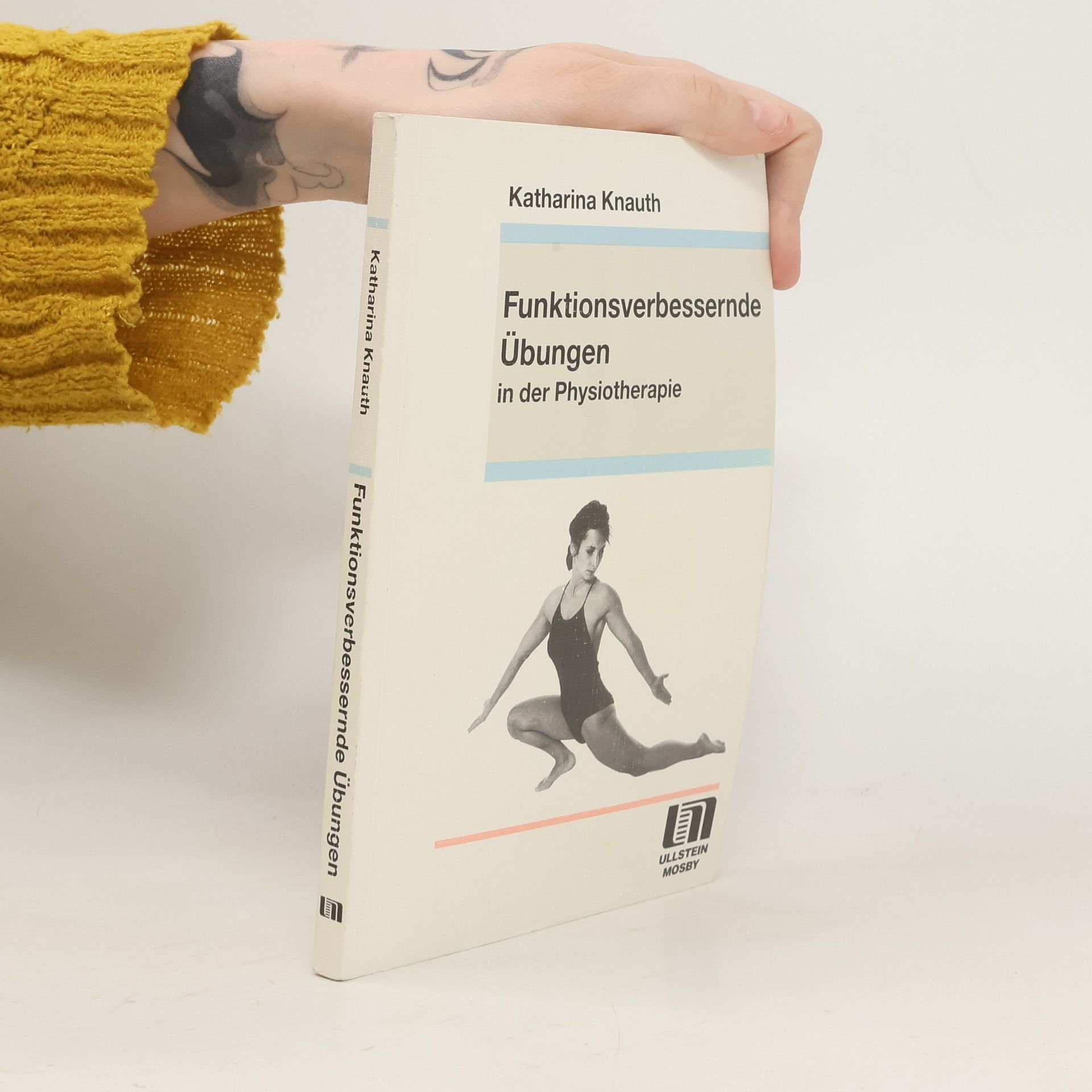 Katharina Knauth Funktionsverbessernde Übungen in der Physiotherapie