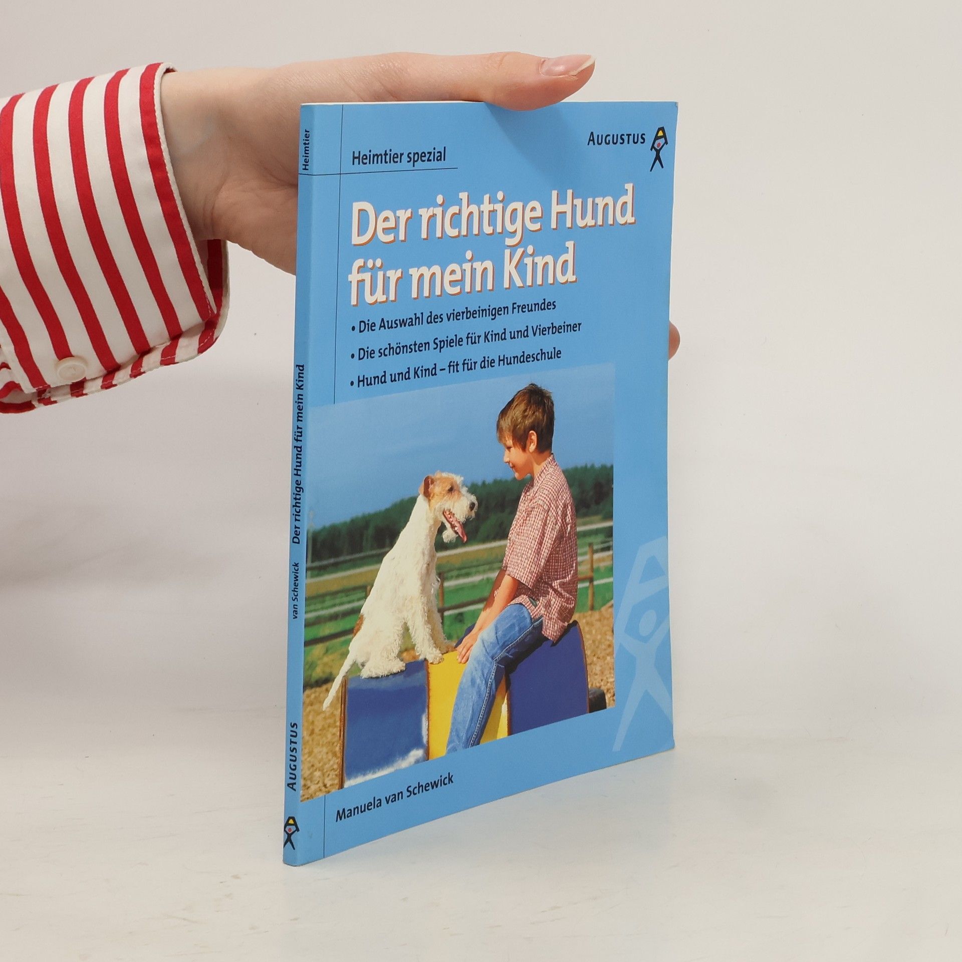 Manuela van Schewick Der richtige Hund für mein Kind