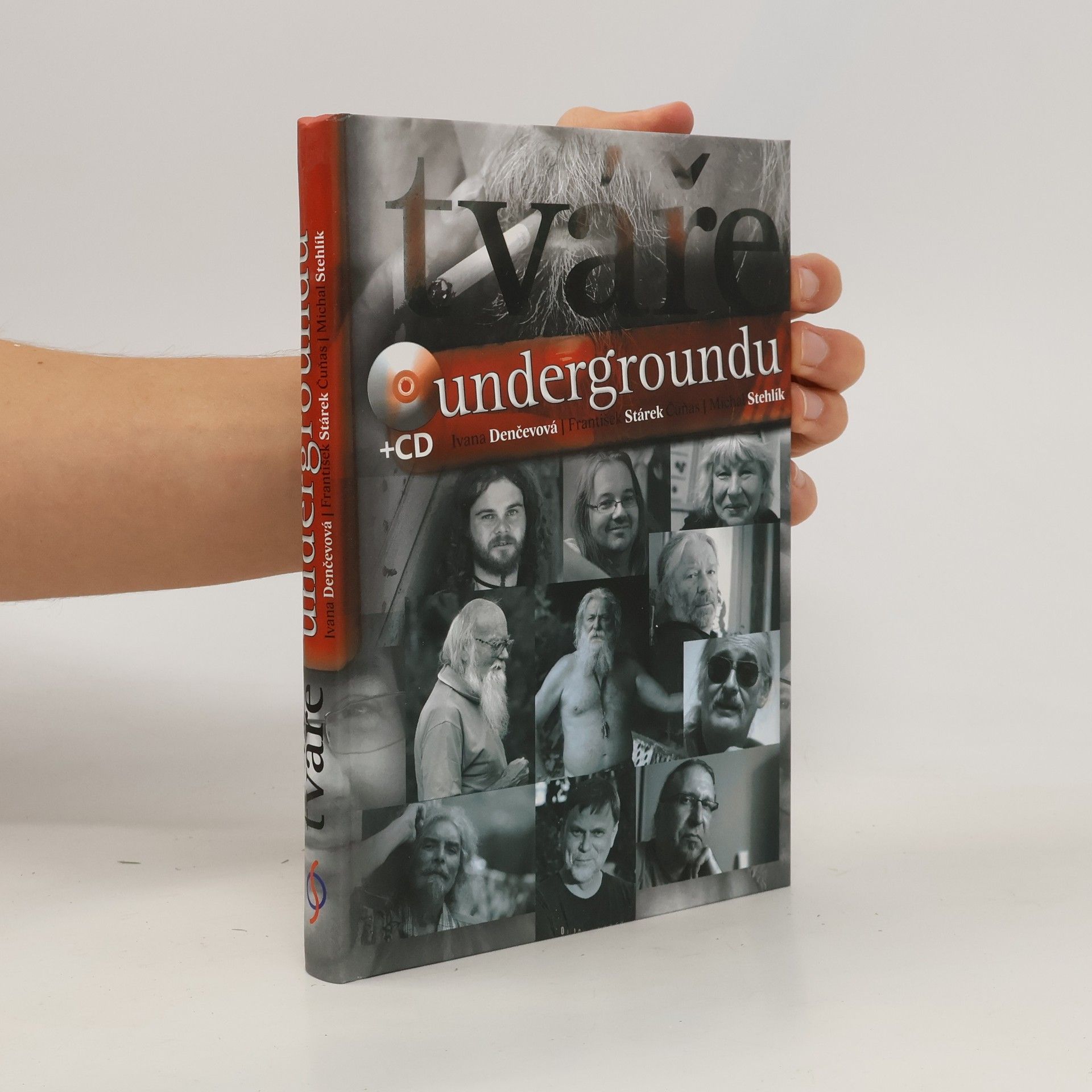 Ivana Denčevová Tváře undergroundu