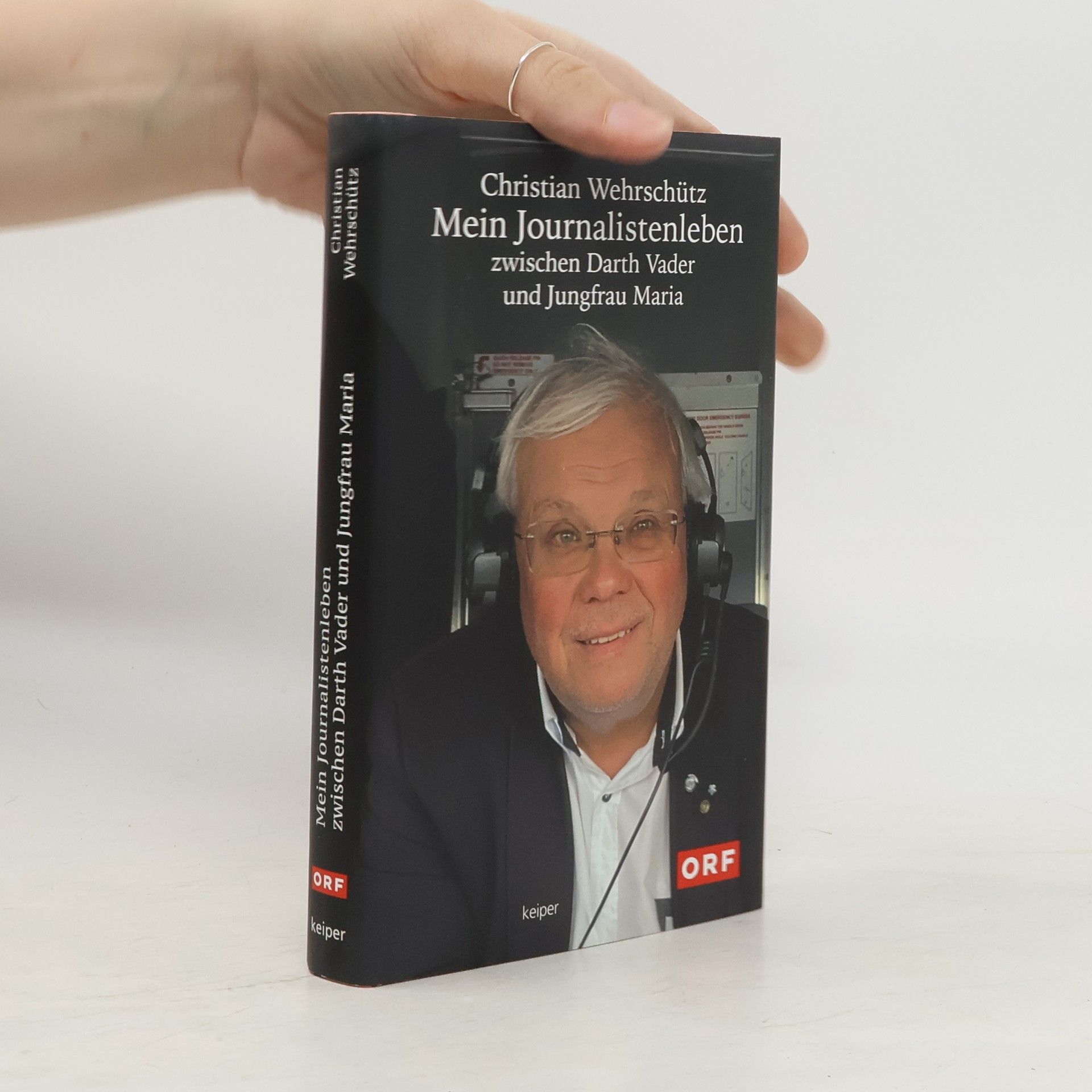 Christian Wehrschütz Mein Journalistenleben zwischen Darth Vader und Jungfrau Maria