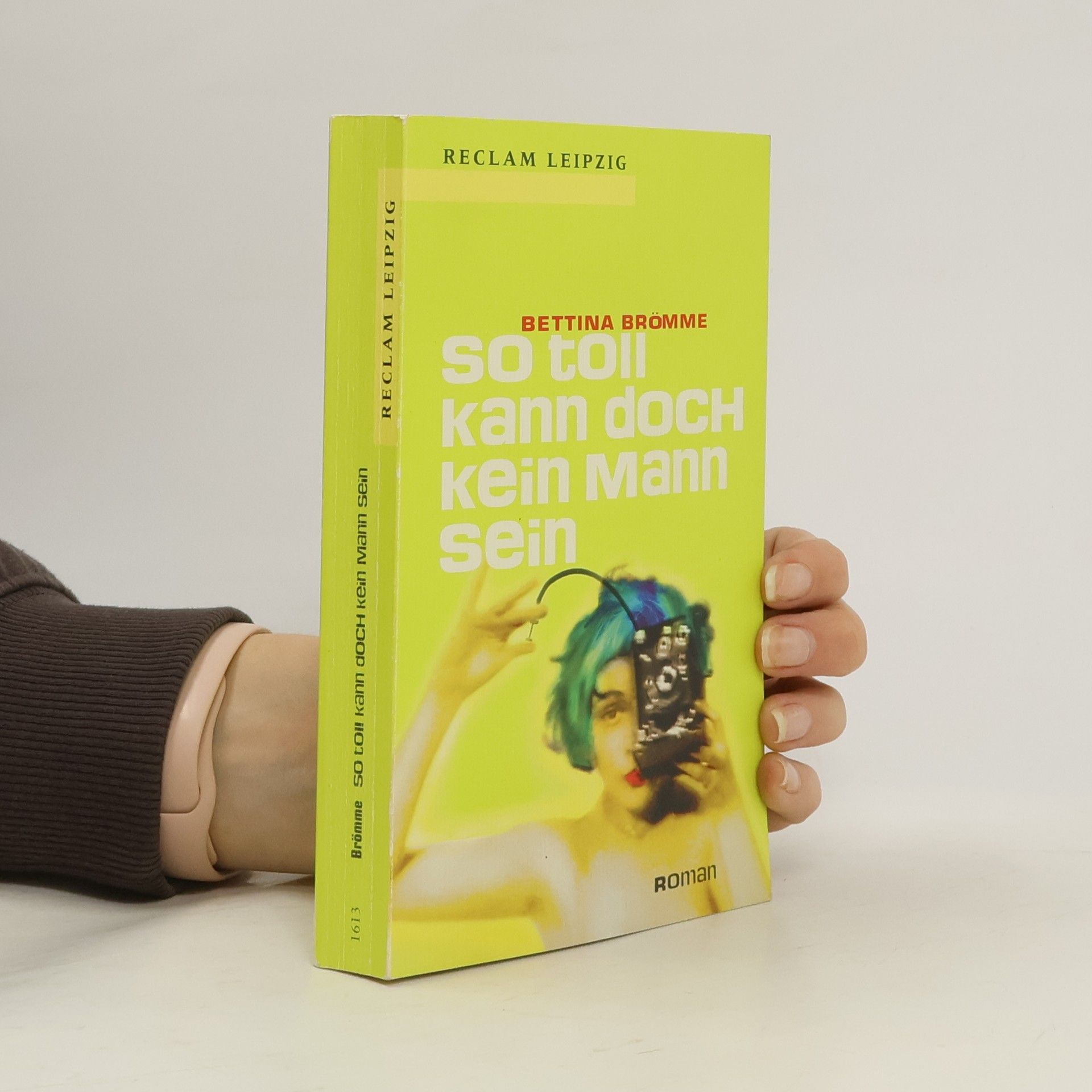 Bettina Brömme So toll kann doch kein Mann sein