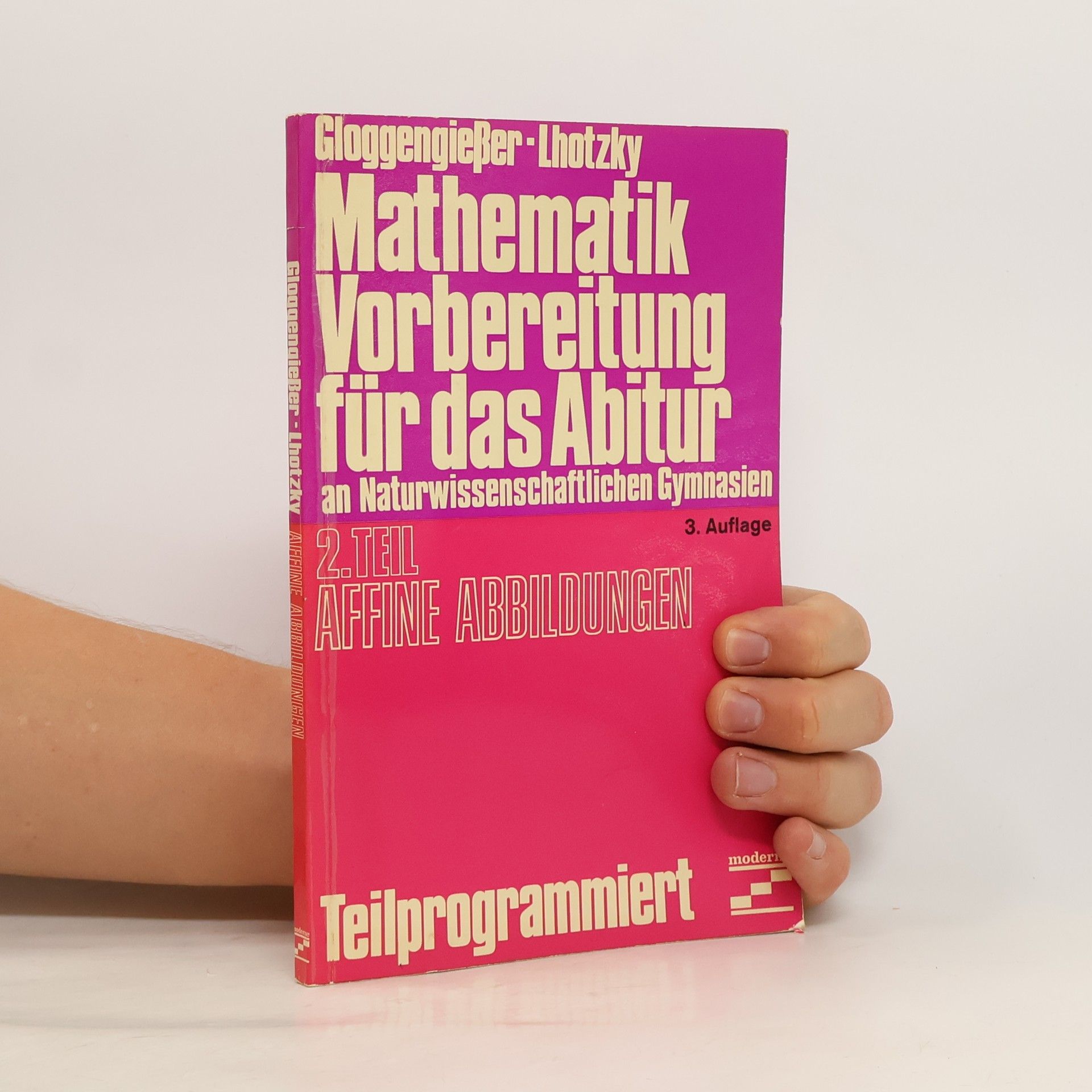 Collectif d'auteurs Mathematik Vorbereitung für das Abitur an Naturwissenschaftlichen Gymnasien