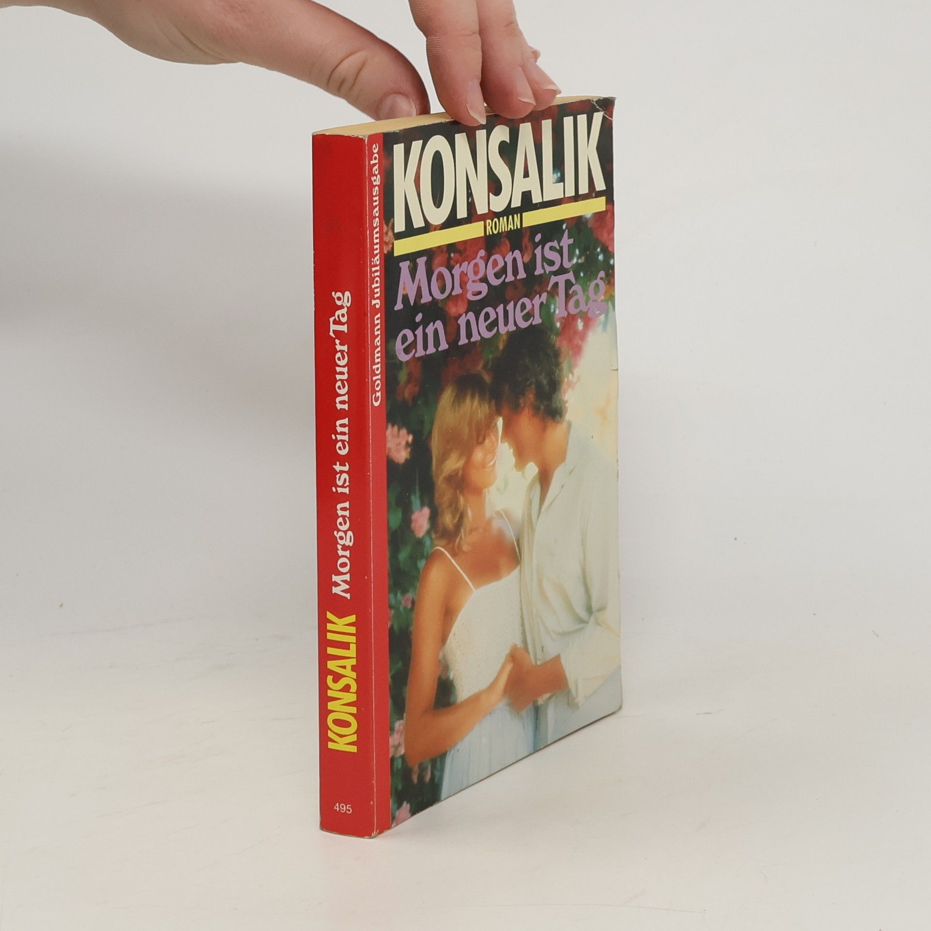 Heinz G. Konsalik Morgen ist ein neuer Tag