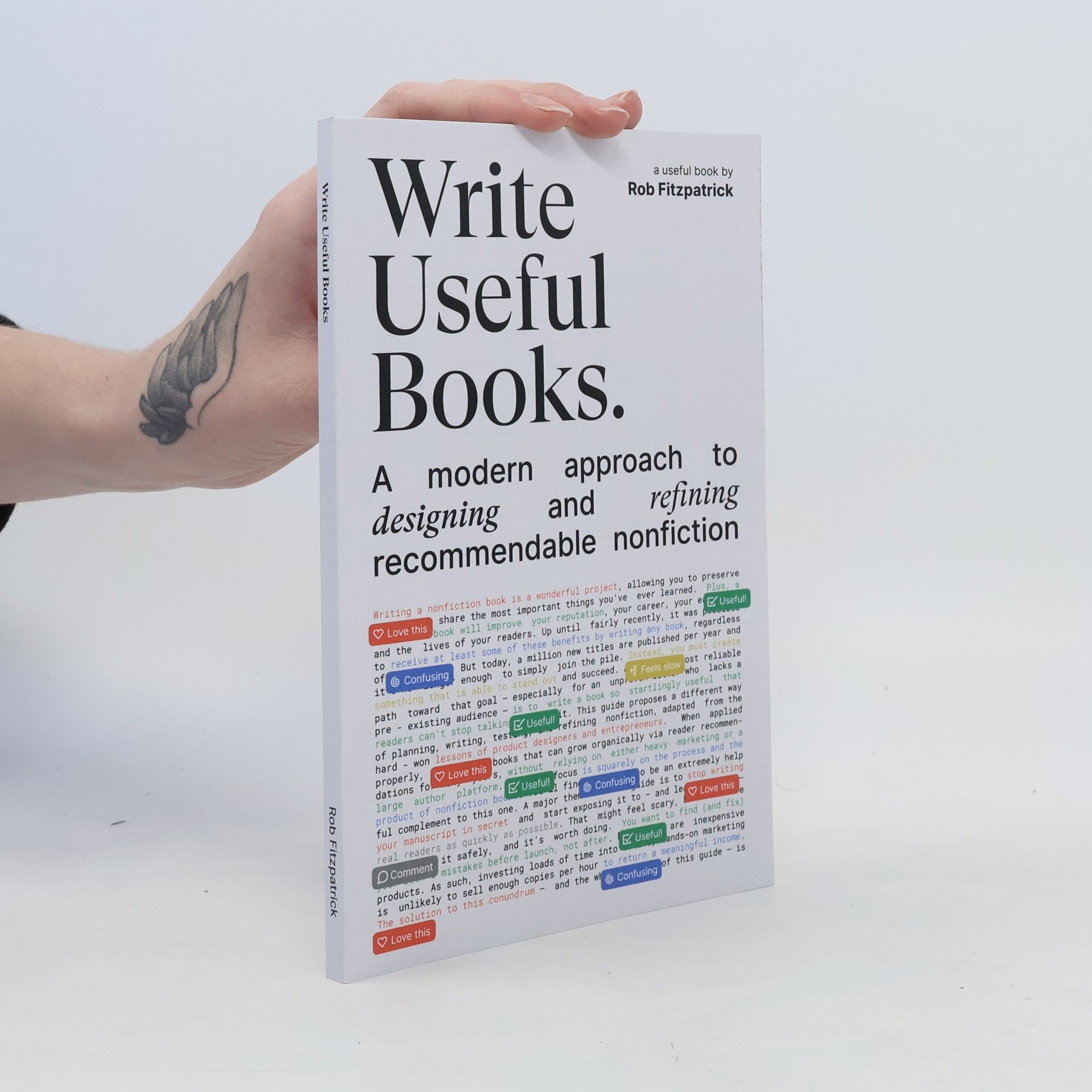 Rob Fitzpatrick Write Useful Books. A Modern Approach to Designing and Refining Recommendable Nonfiction