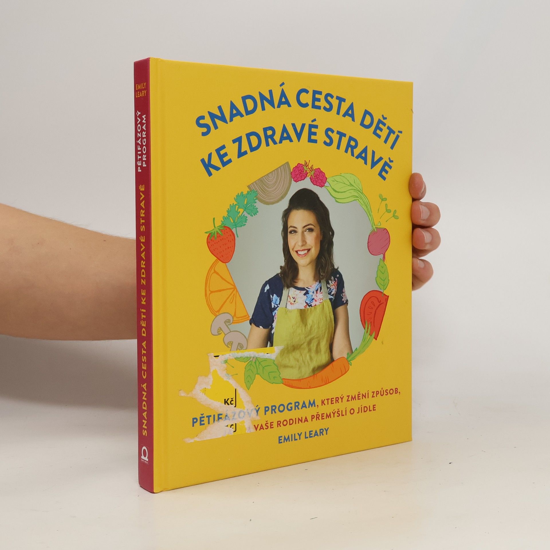 Emily Leary Snadná cesta dětí ke zdravé stravě
