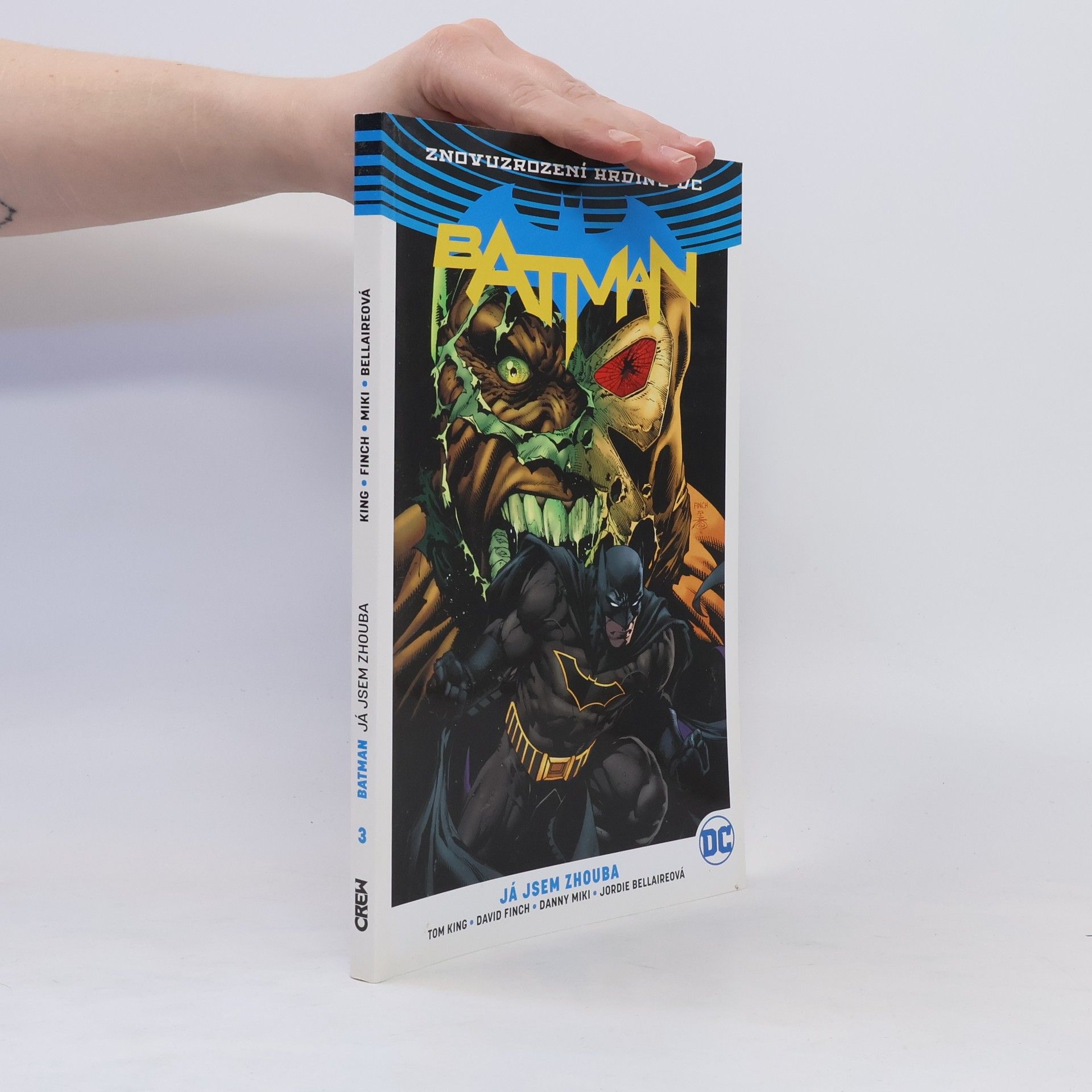 Tom King Batman. Já jsem zhouba. (3. díl)