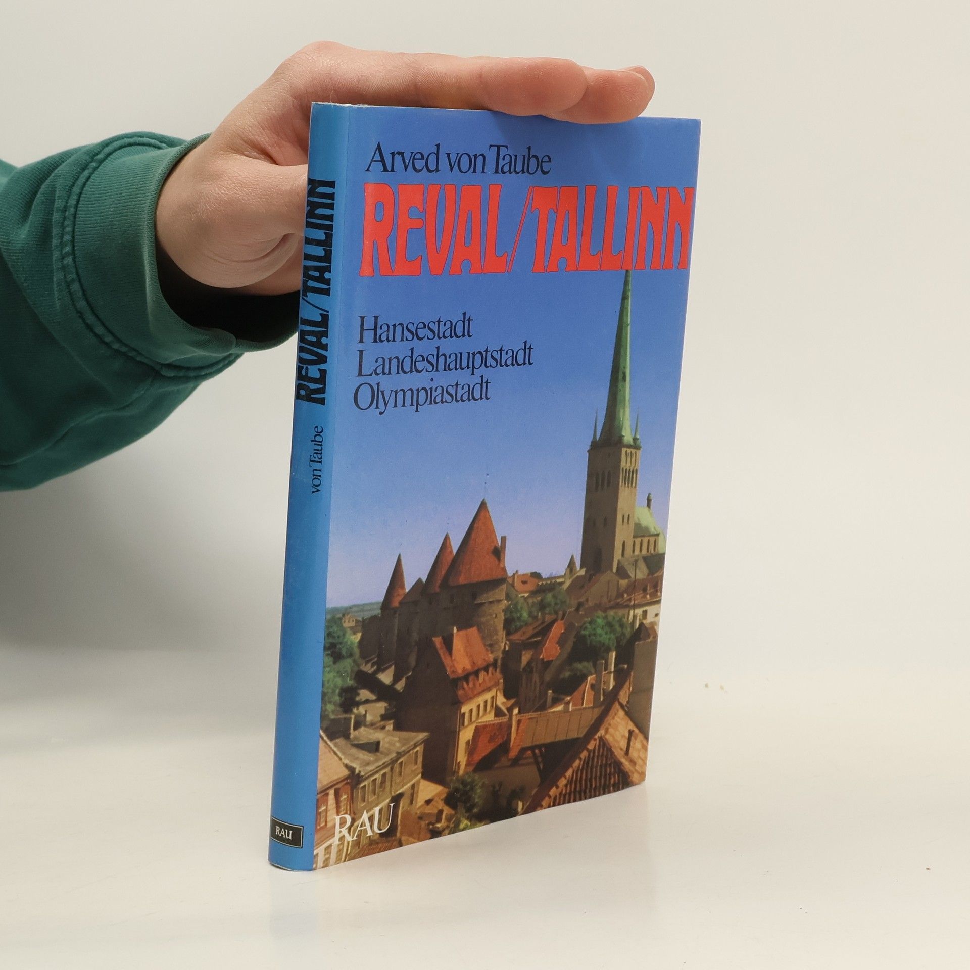 Arved von Taube Reval, Tallinn