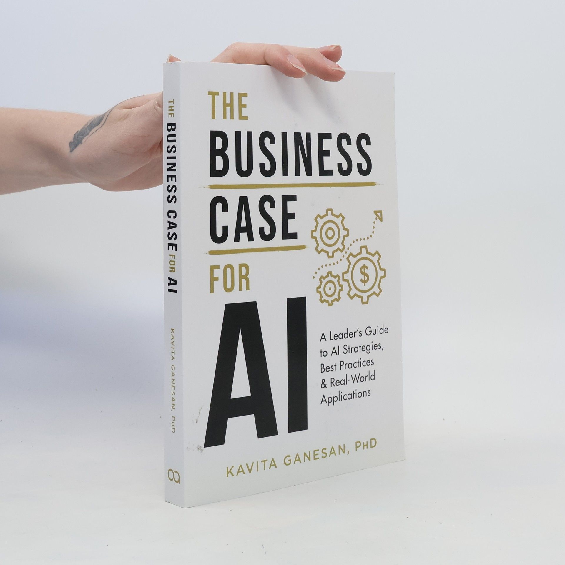 Kavita Ganesan The Business Case for AI