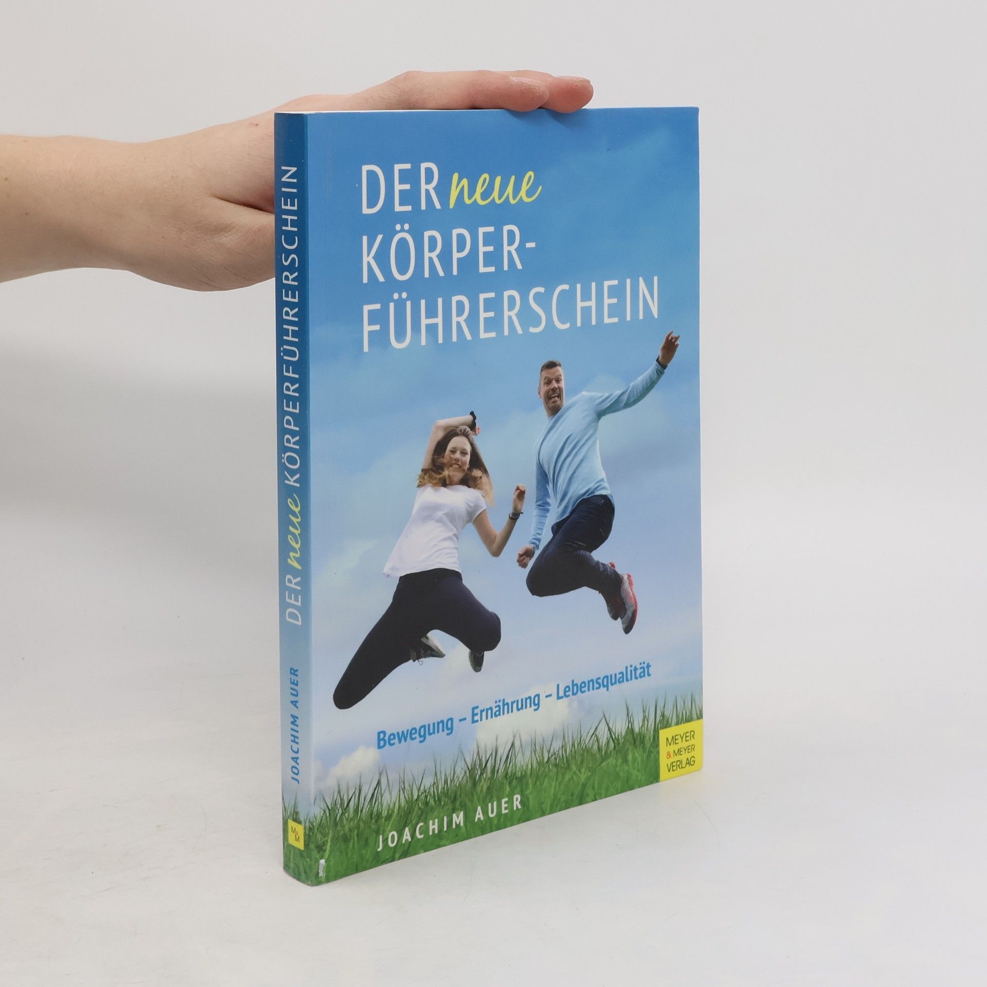 Joachim Auer Der neue Körperführerschein