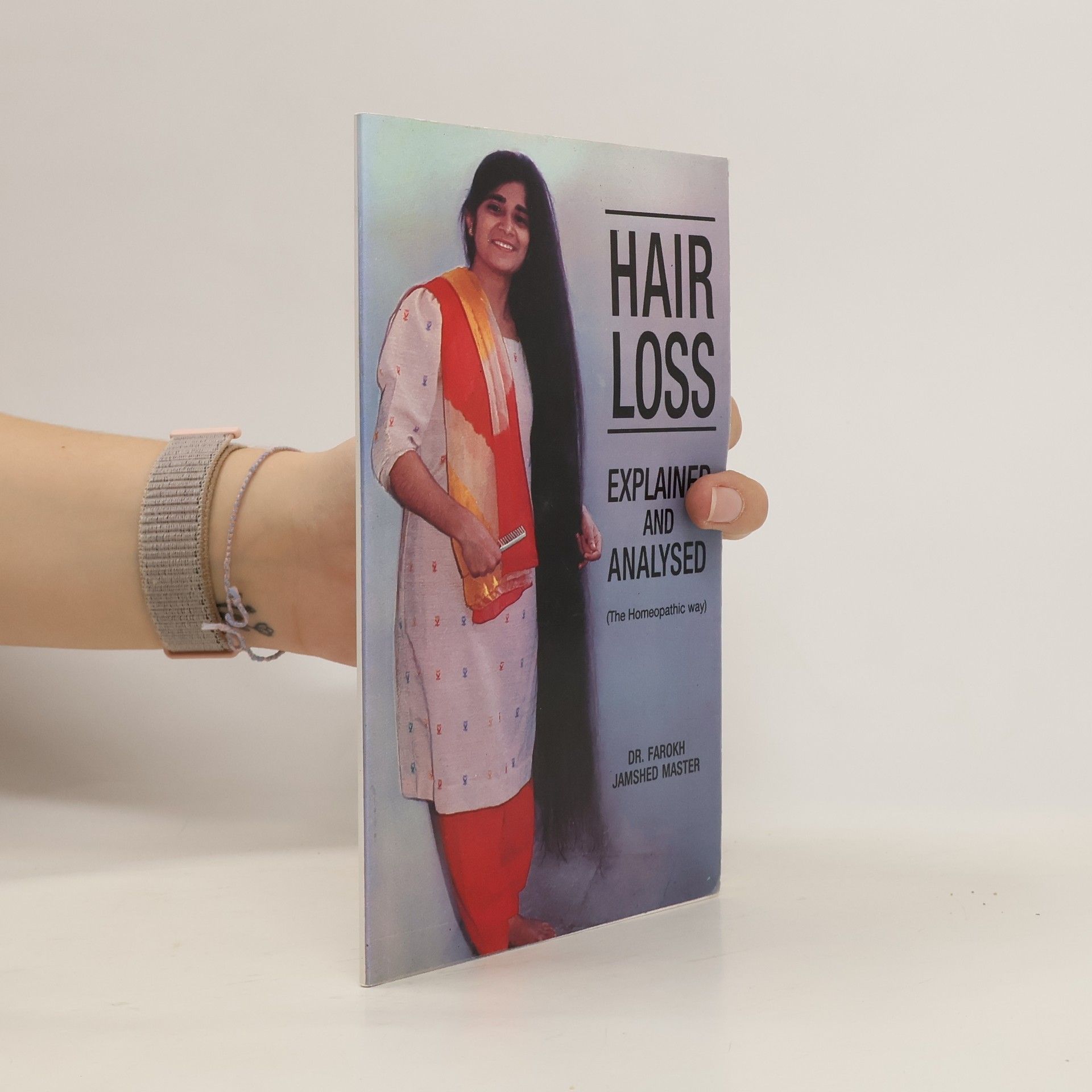 Dr. Farokh J. Master Hair Loss. Explained and Analysed