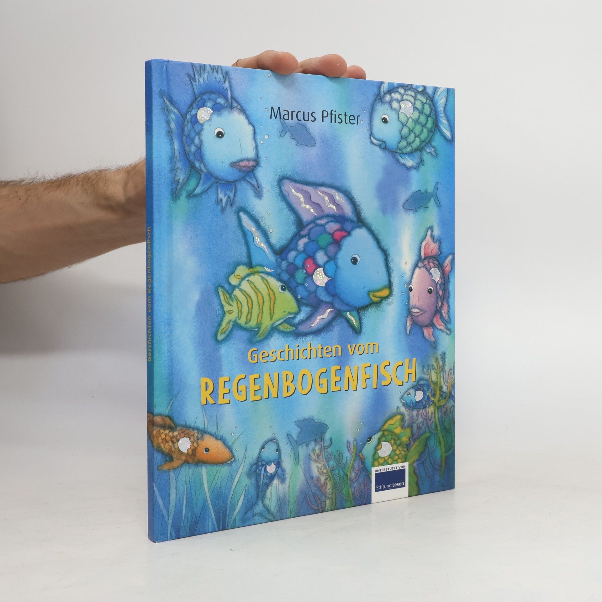 Marcus Pfister Geschichten vom Regenbogenfisch