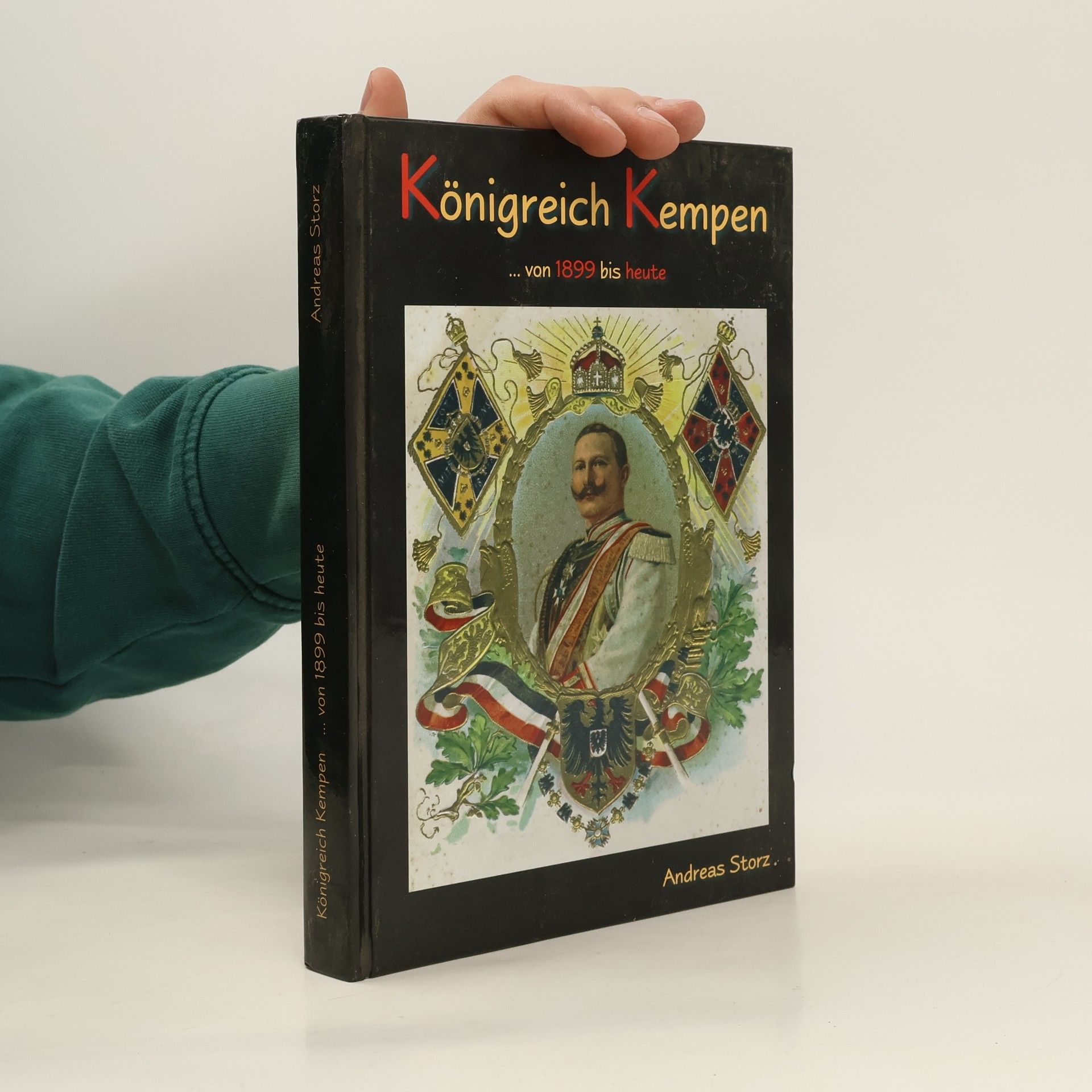 Andreas Storz Königreich Kempen