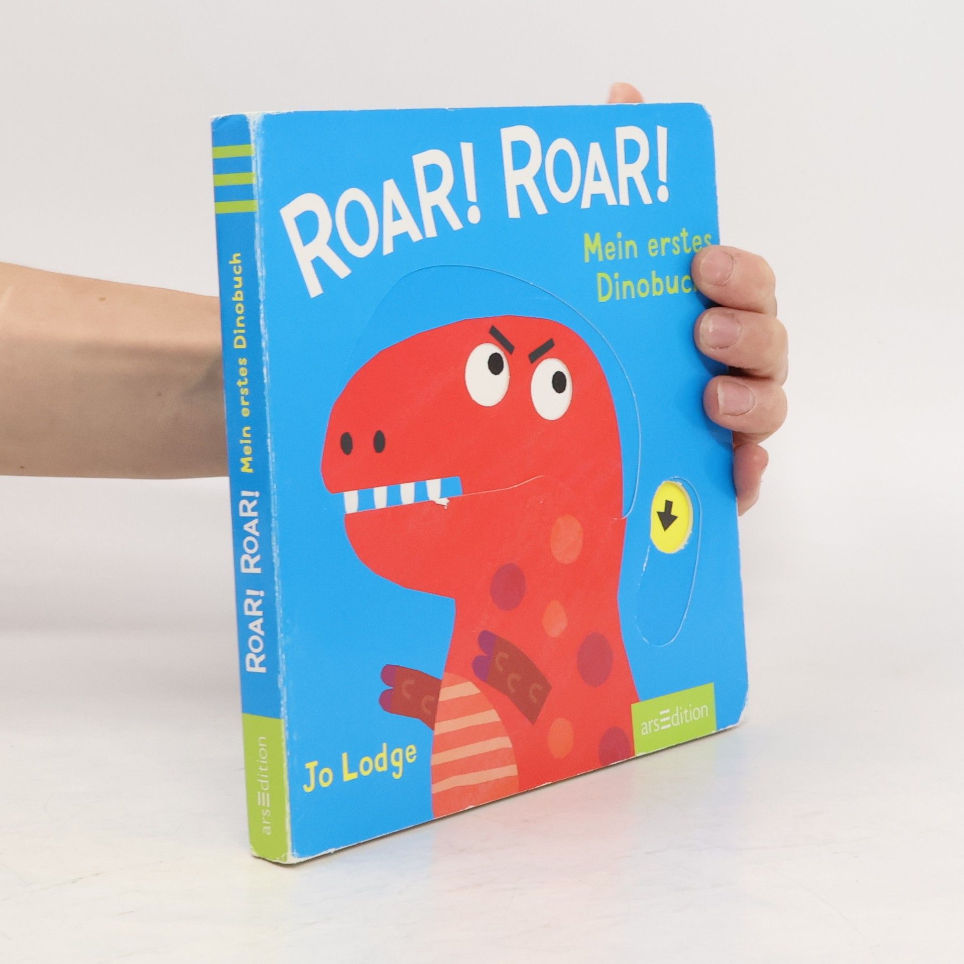 Lodge, Jo Roar! Roar! Mein erstes Dinobuch