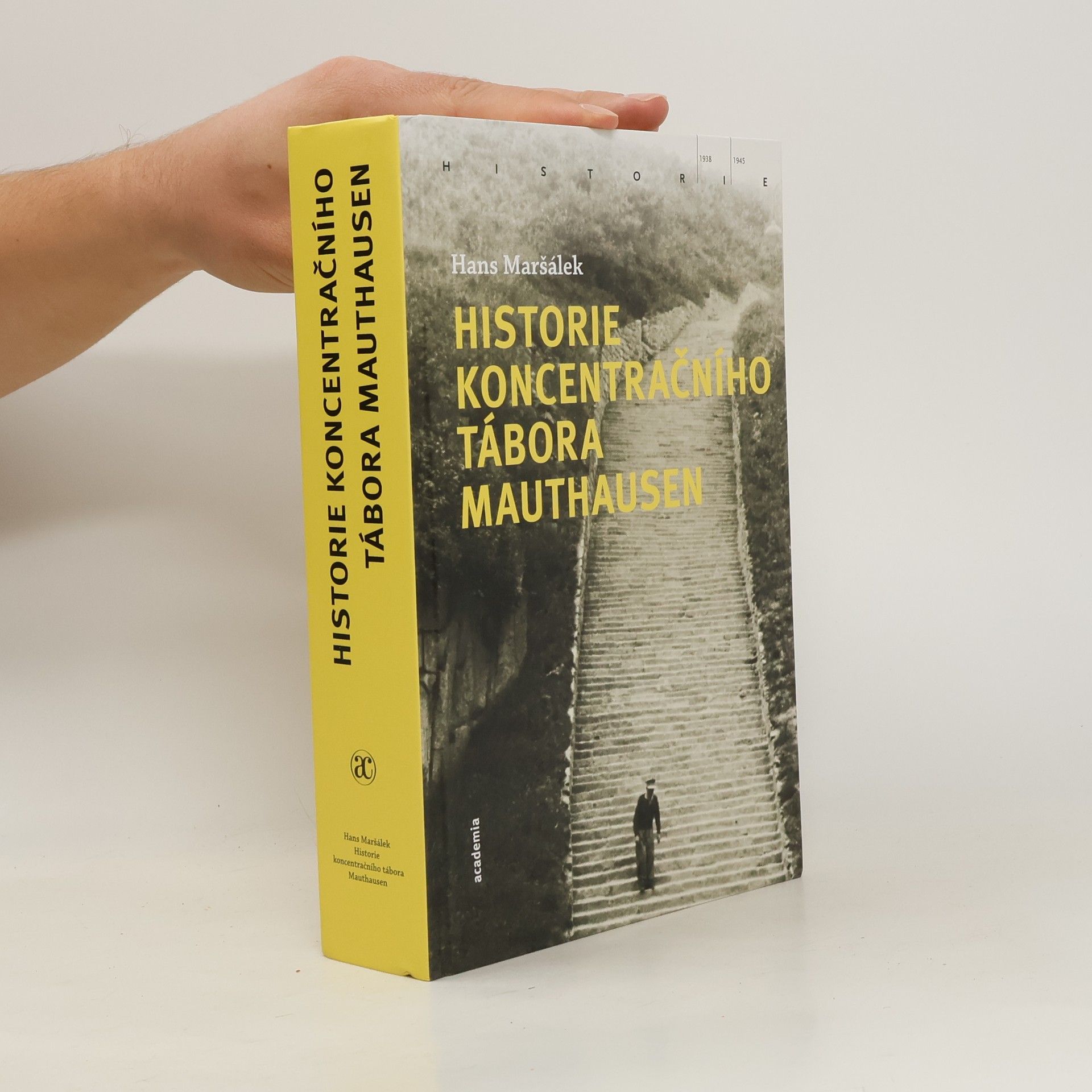 Barbara Köpplová Historie koncentračního tábora Mauthausen