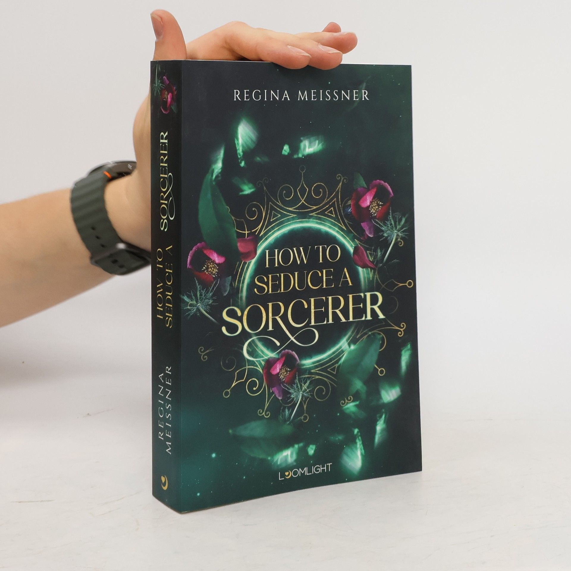 Regina Meißner How to seduce a sorcerer