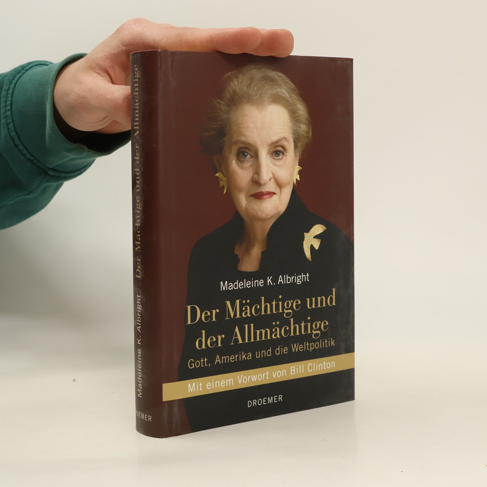 Madeleine Albright Der Mächtige und der Allmächtige