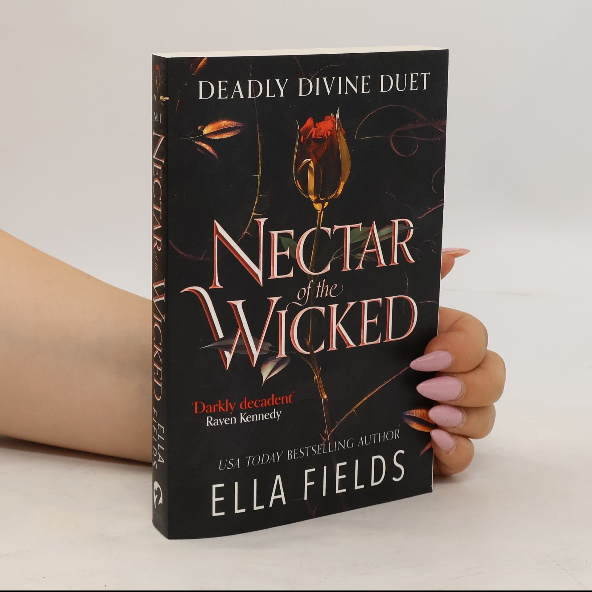 Ella Fields Nectar of the Wicked: A HOT enemies-to-lovers and marriage of convenience dark fantasy romance!
